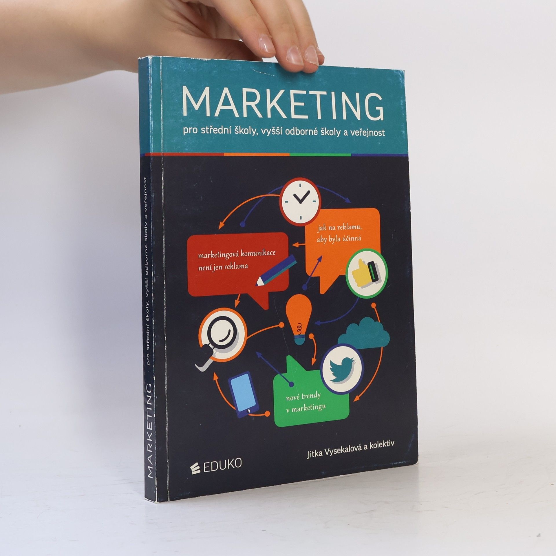 Jitka Vysekalová Marketing pro střední školy, vyšší odborné školy a veřejnost