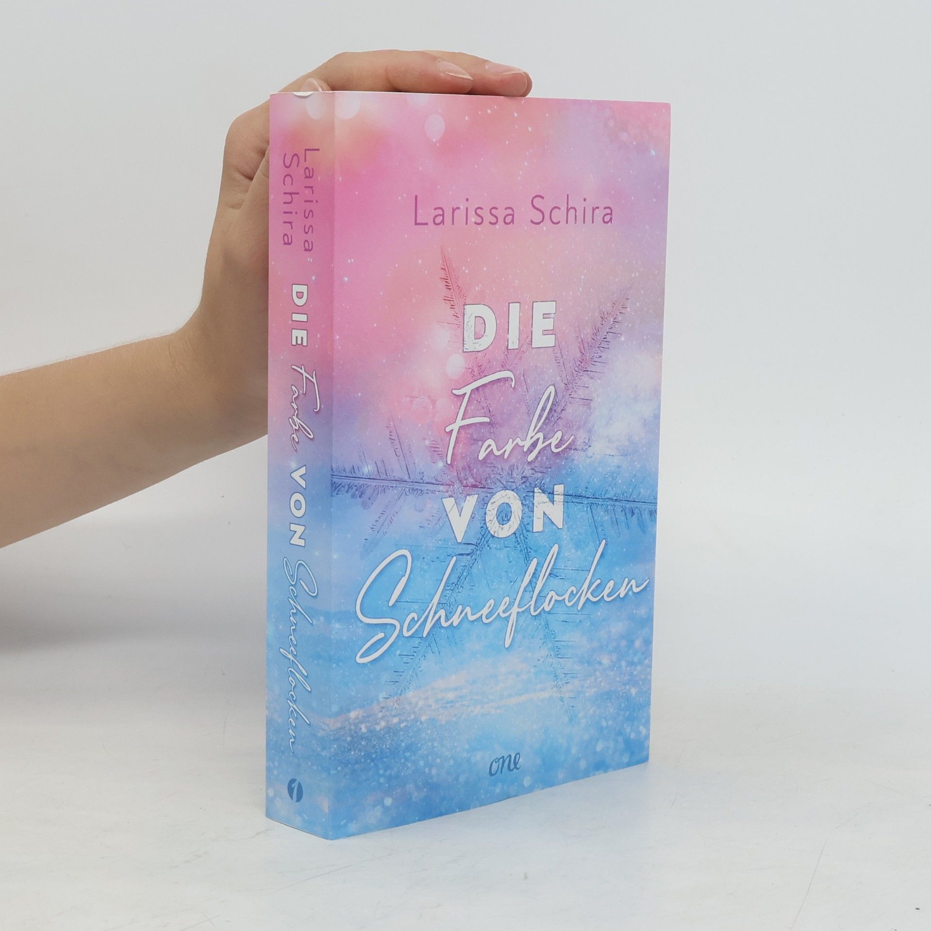 Larissa Schira Die Farbe von Schneeflocken