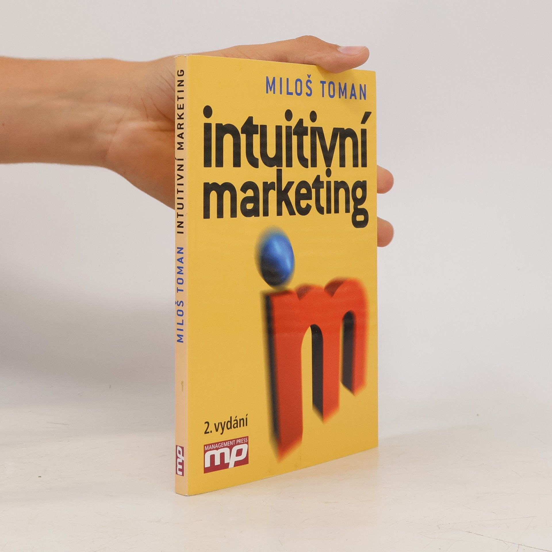 Miloš Toman Intuitivní marketing