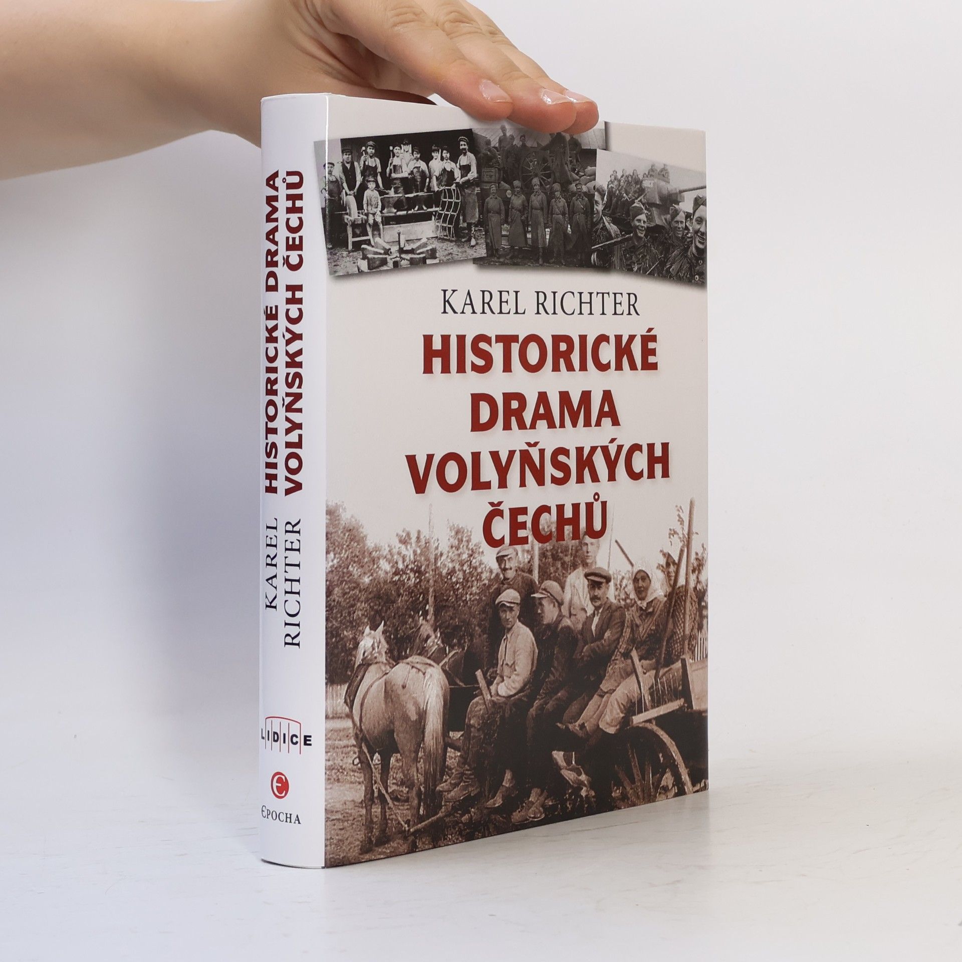 Karel Richter Historické drama volyňských Čechů