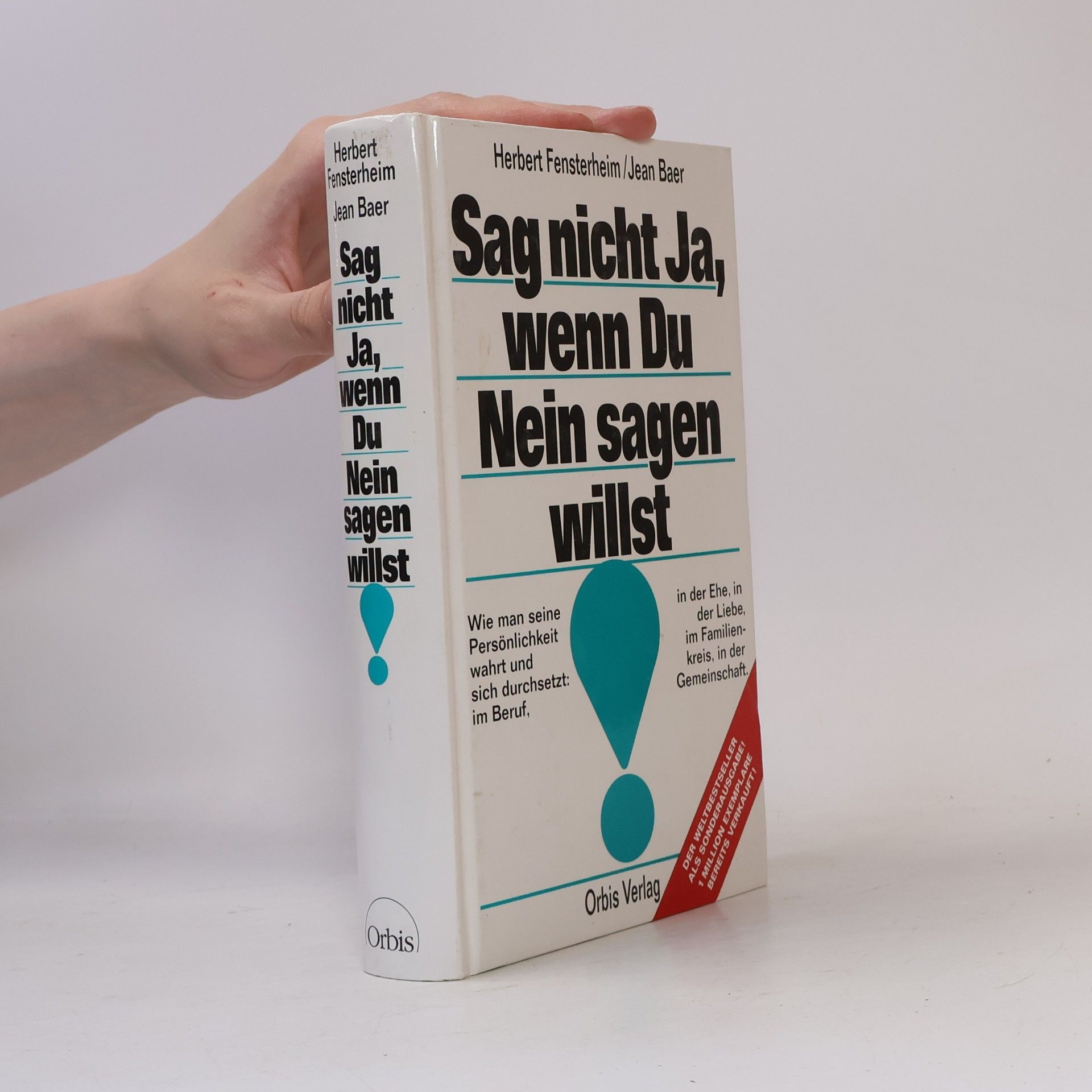 Herbert Fensterheim Sag nich Ja, wenn Du Nein sagen willst