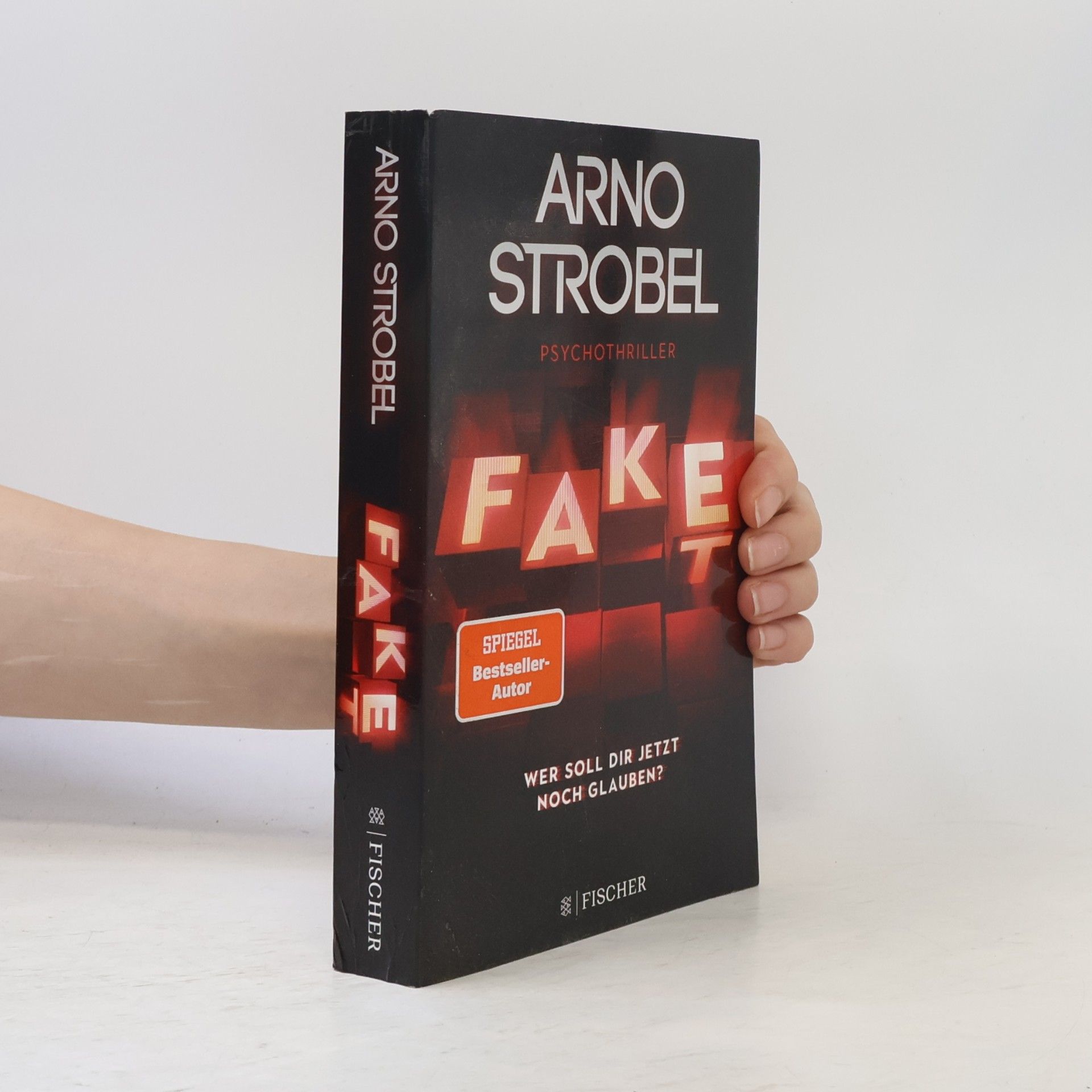 Arno Strobel Fake. Wer soll dir jetzt noch glauben?