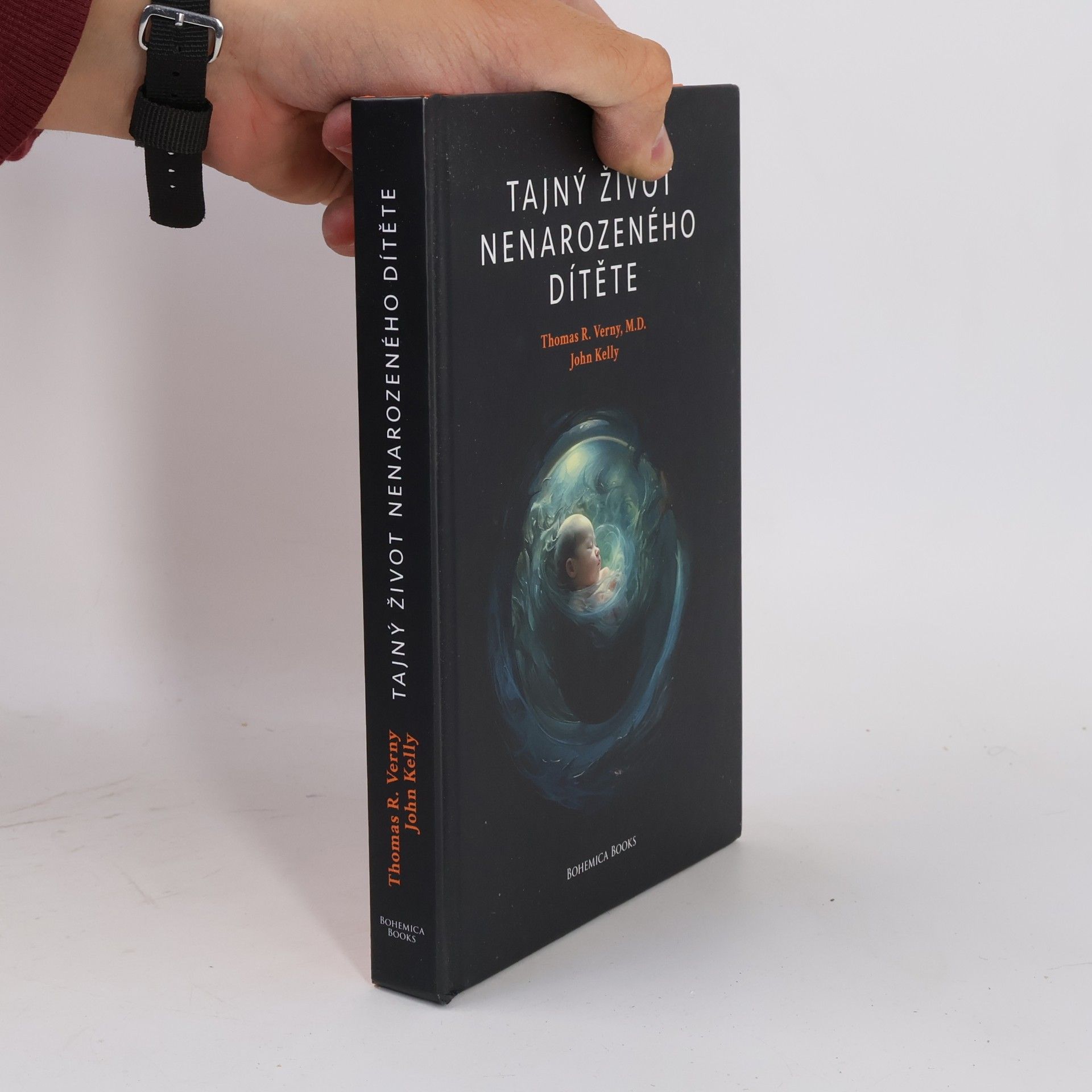 Thomas R. Verny Tajný život nenarozeného dítěte