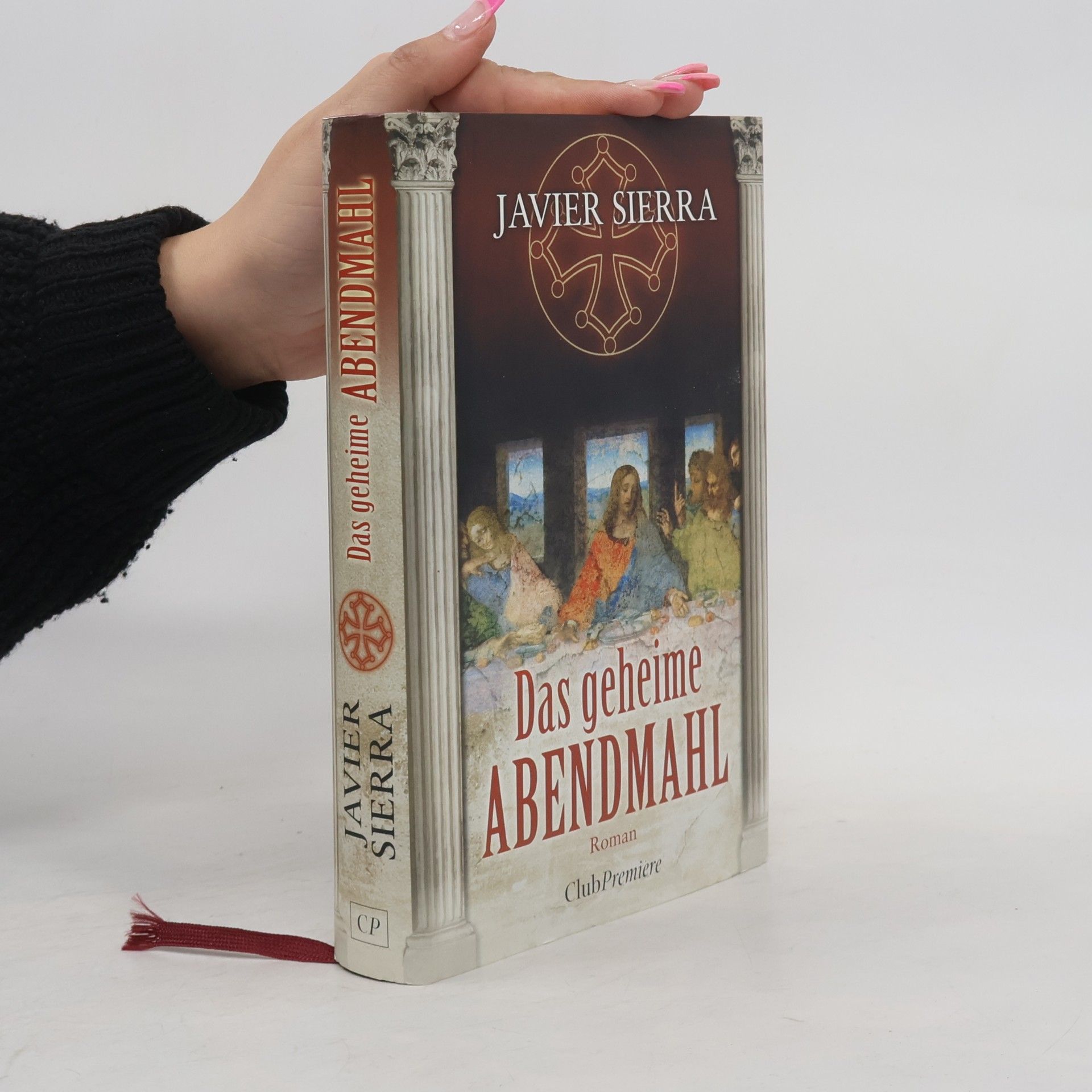 Javier Sierra Das geheime Abendmahl
