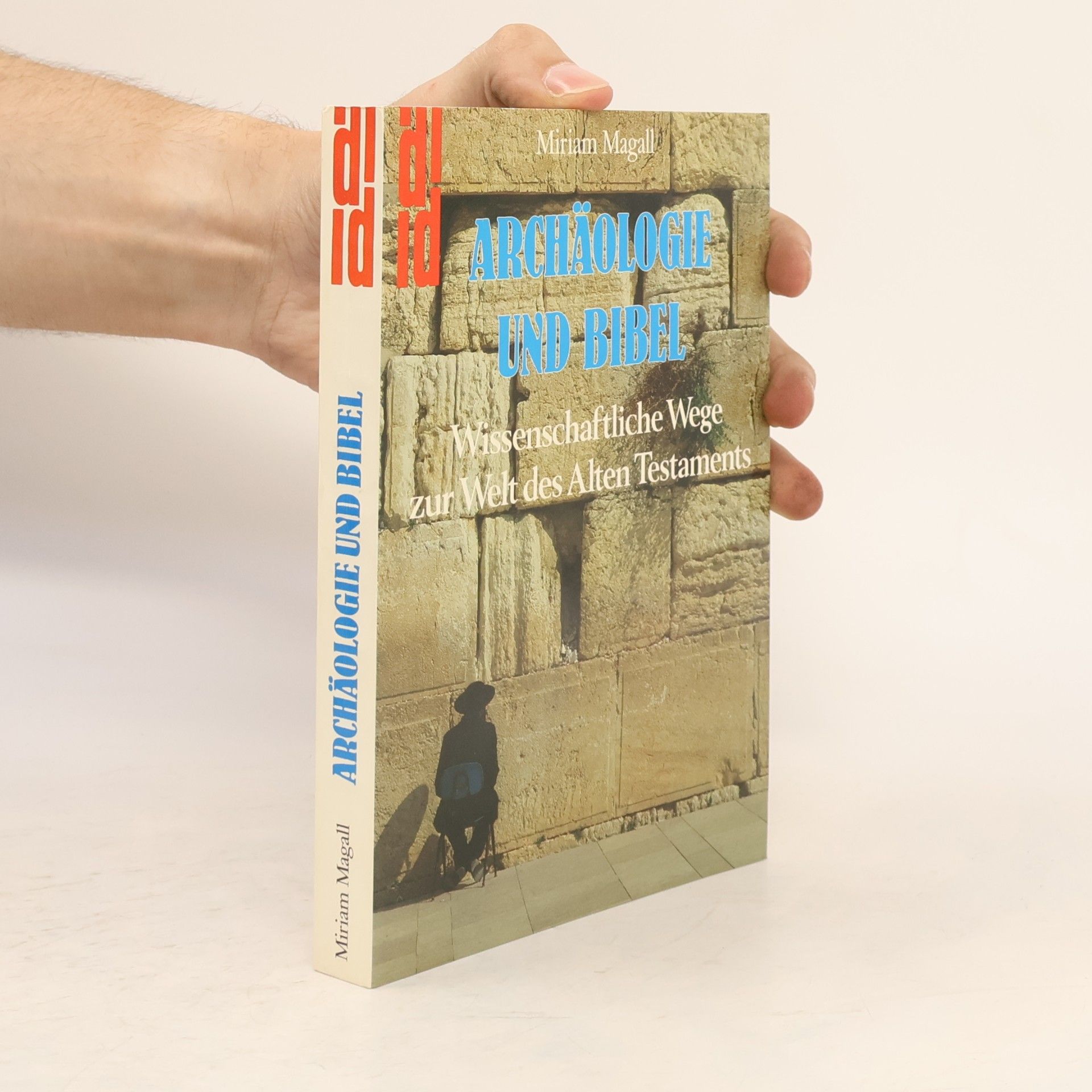 Miriam Magall Archäologie und Bibel