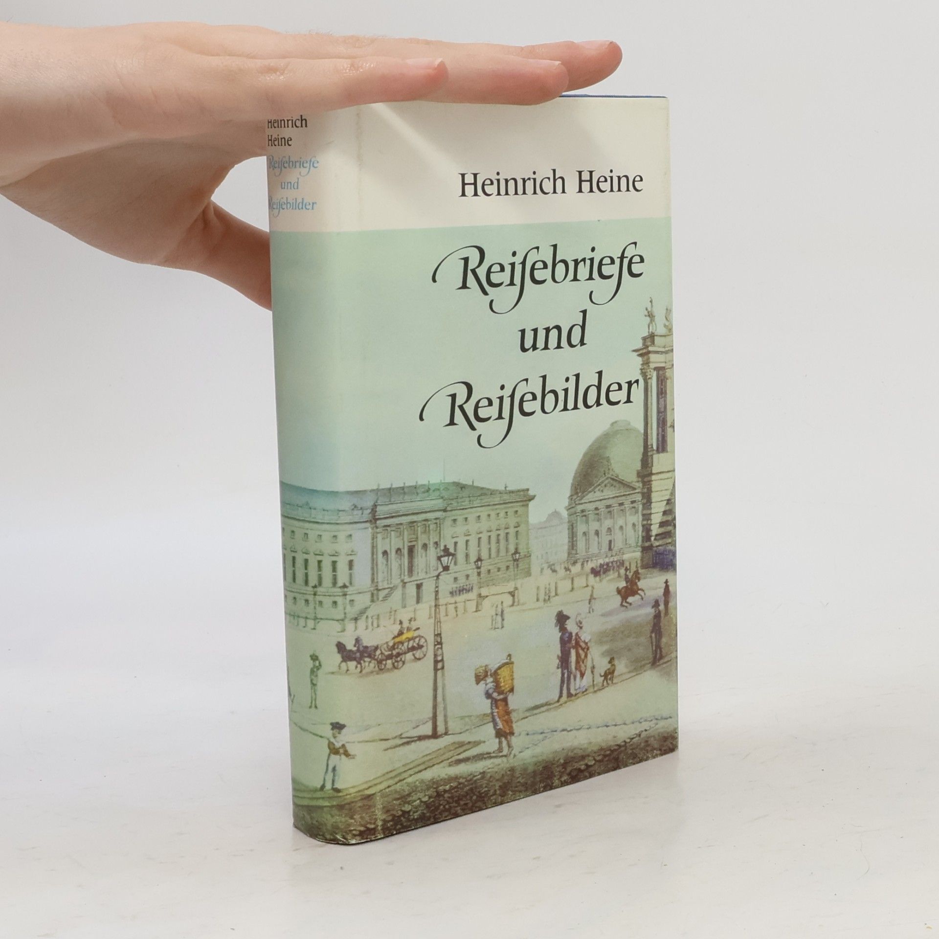 Heinrich Heine Reifebriefe und Reifebilder