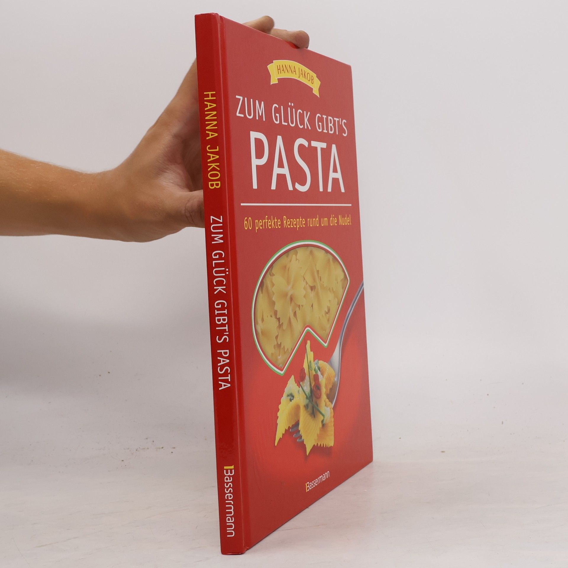 Hanna Jakob Zum Glück gibtś Pasta