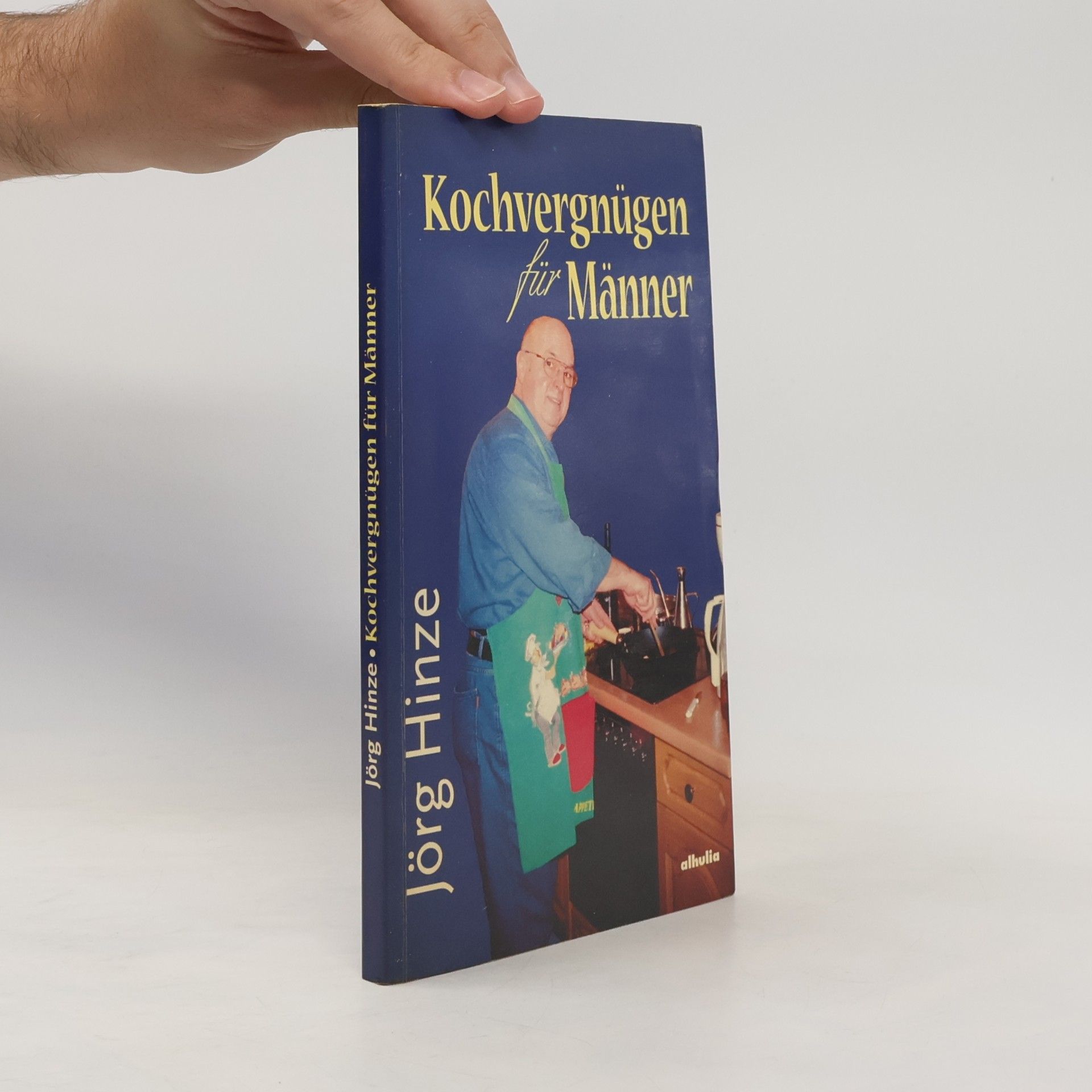 Jörg Hinze Aquinoktium - 21: Kochvergnügen für Männer