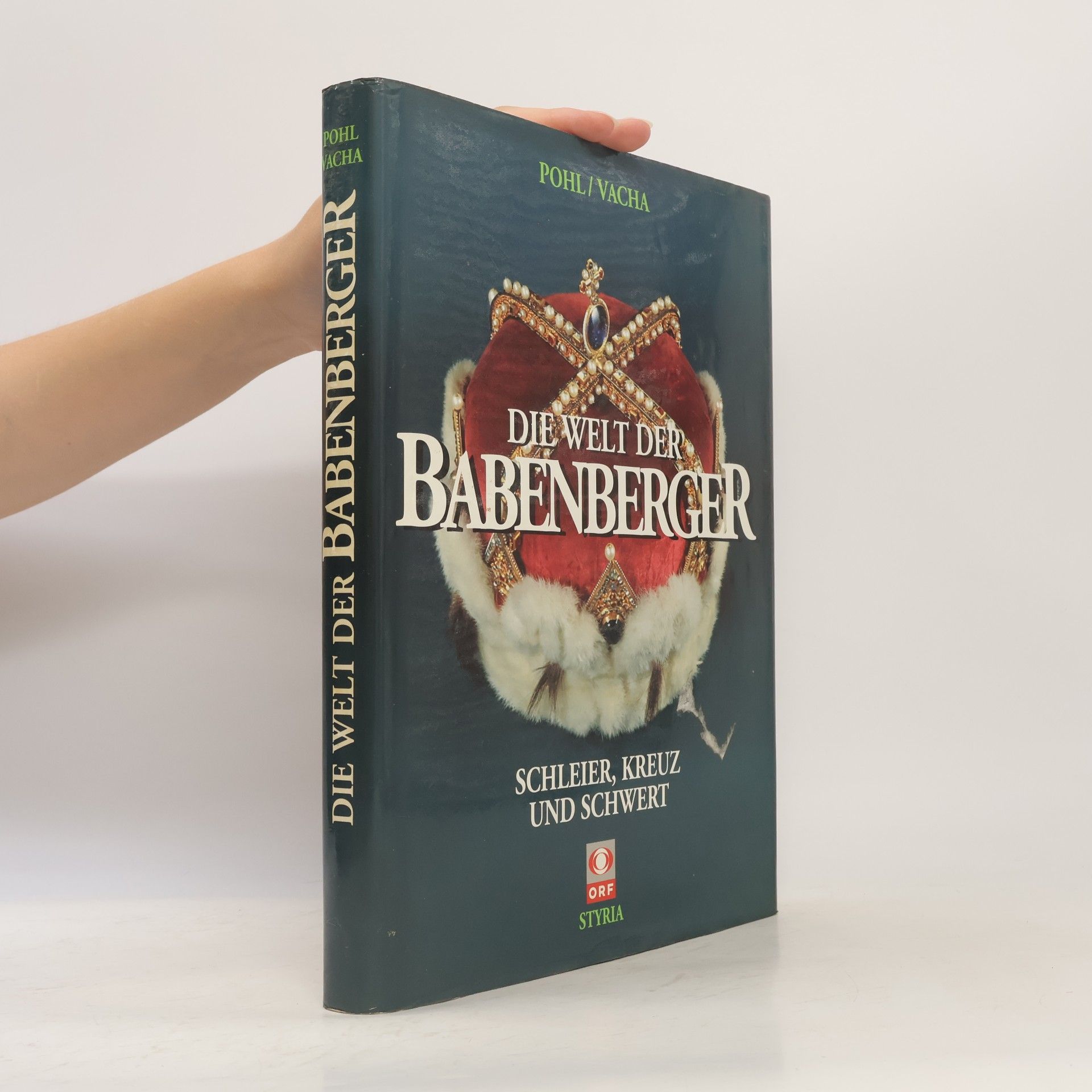 Brigitte Vacha Die Welt der Babenberger