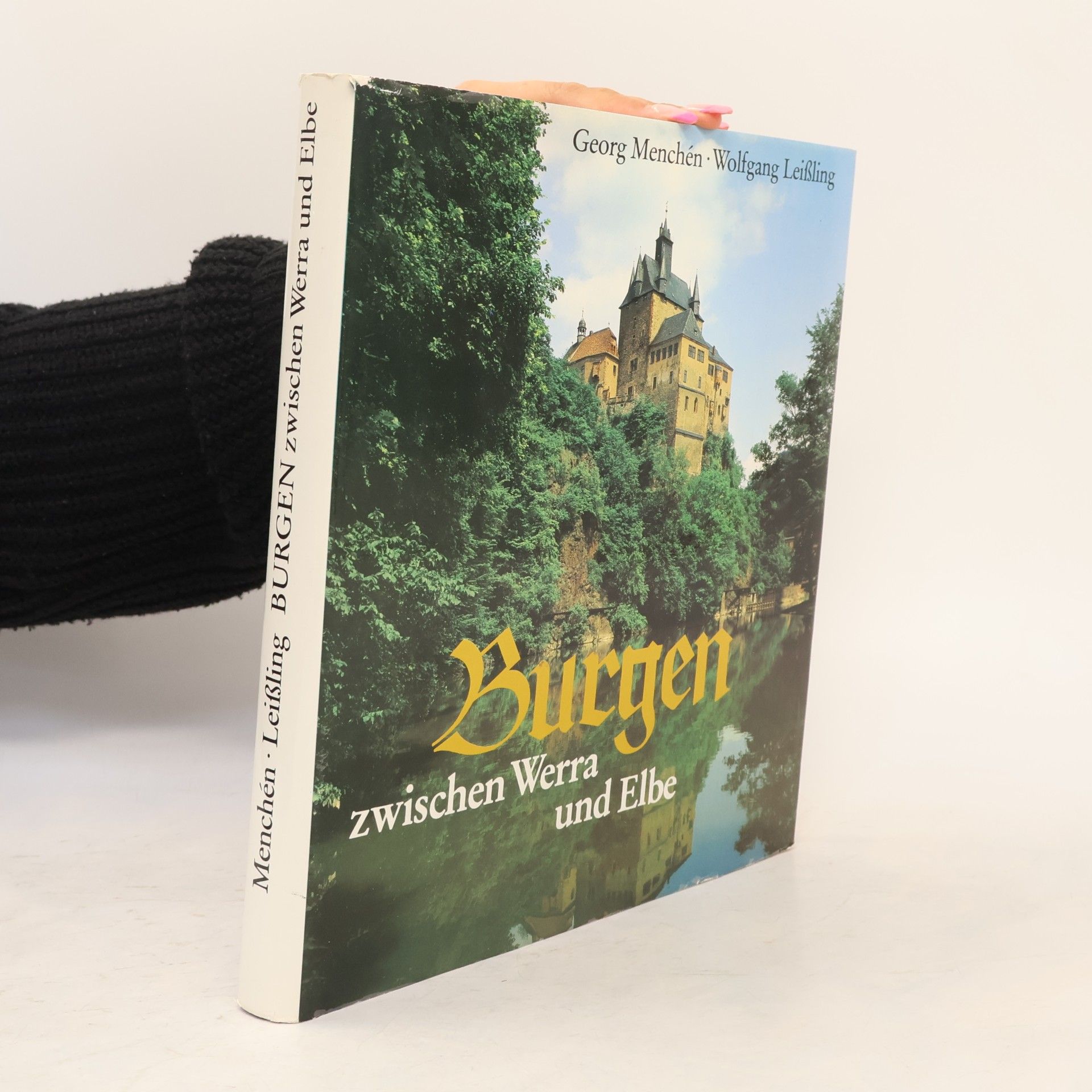 Georg Menchén Burgen zwischen Werra und Elbe