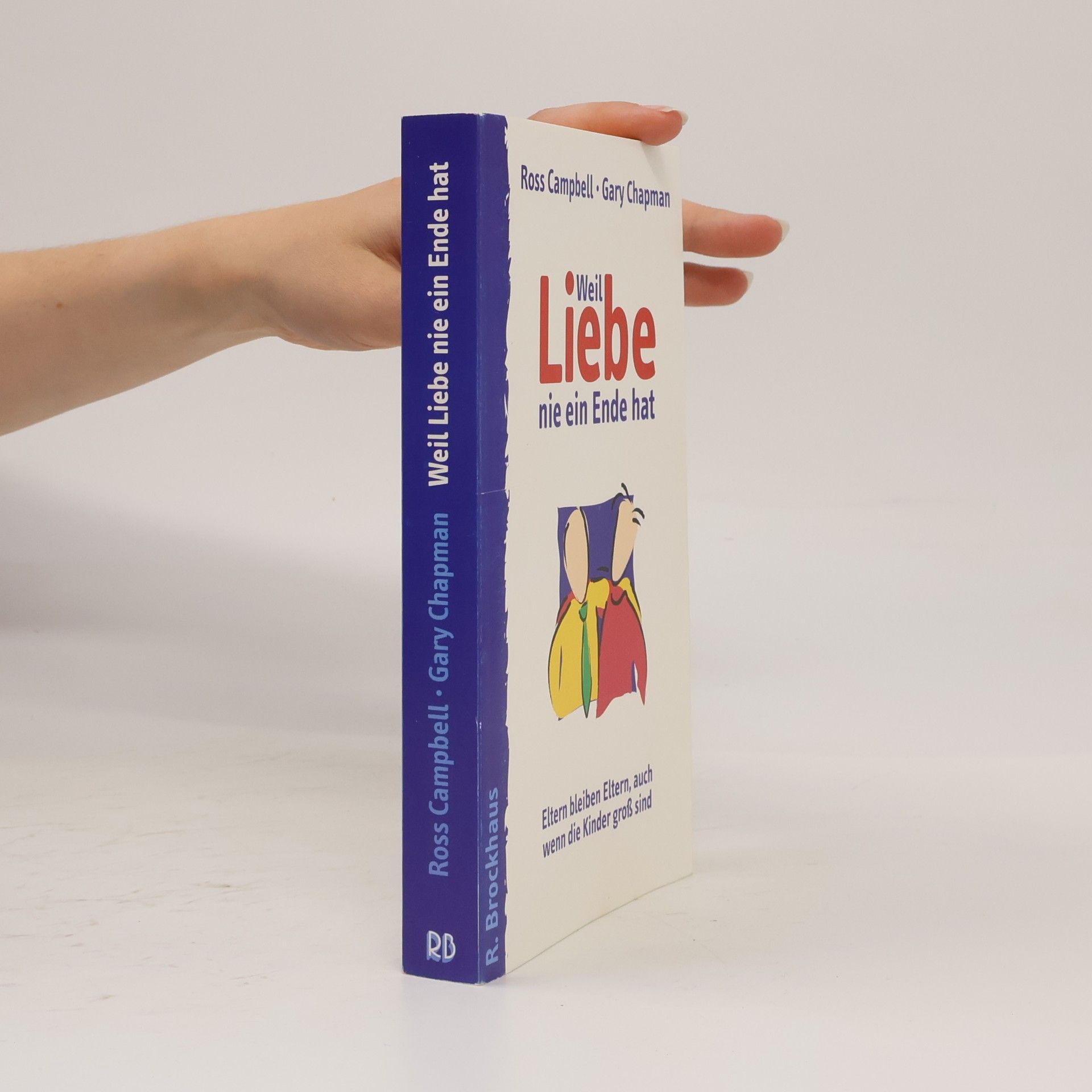 Ross Campbell Weil Liebe nie ein Ende hat
