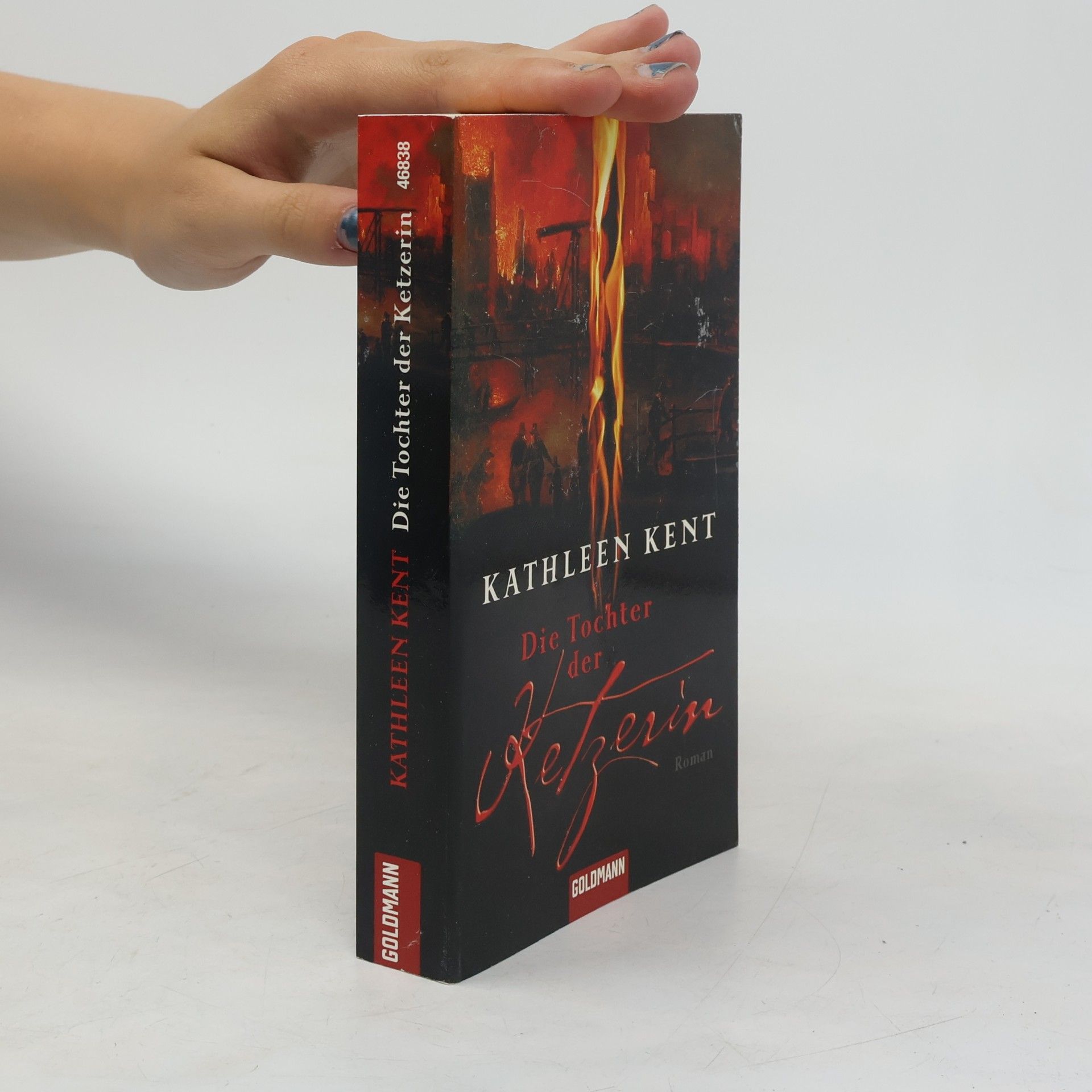 Kathleen Kent Die Tochter der Ketzerin. Roman