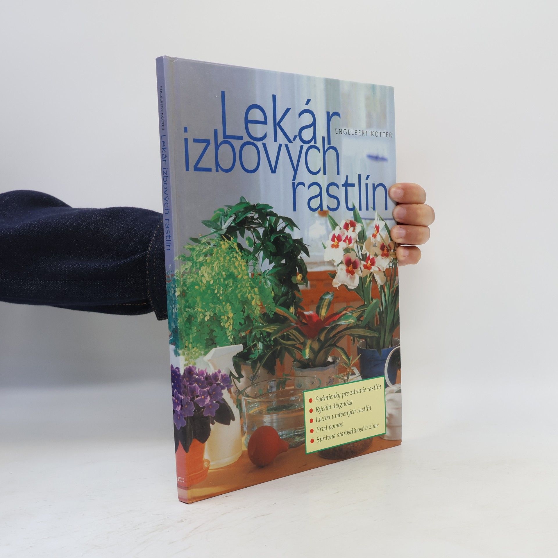 Engelbert Kötter Lekár izbových rastlín