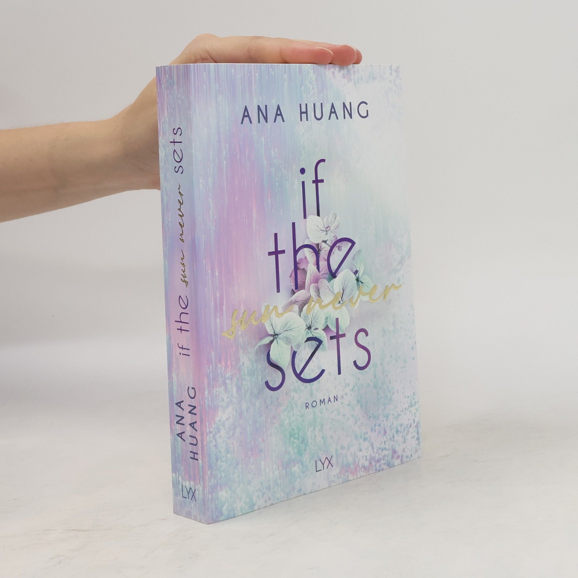 Ana Huang If the Sun Never Sets / If Love Reihe Bd.2