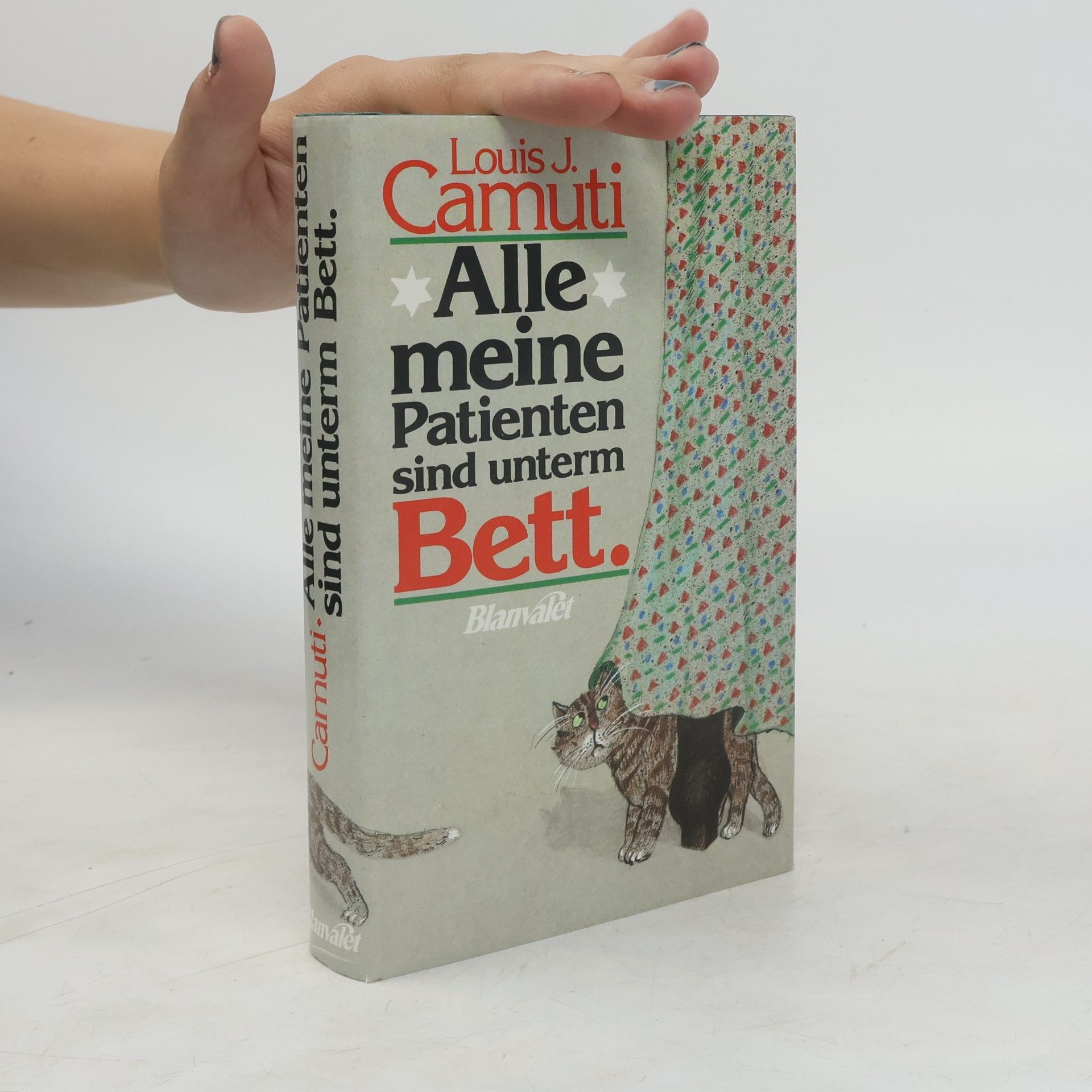 Louis J. Camuti Alle meine Patienten sind unterm Bett