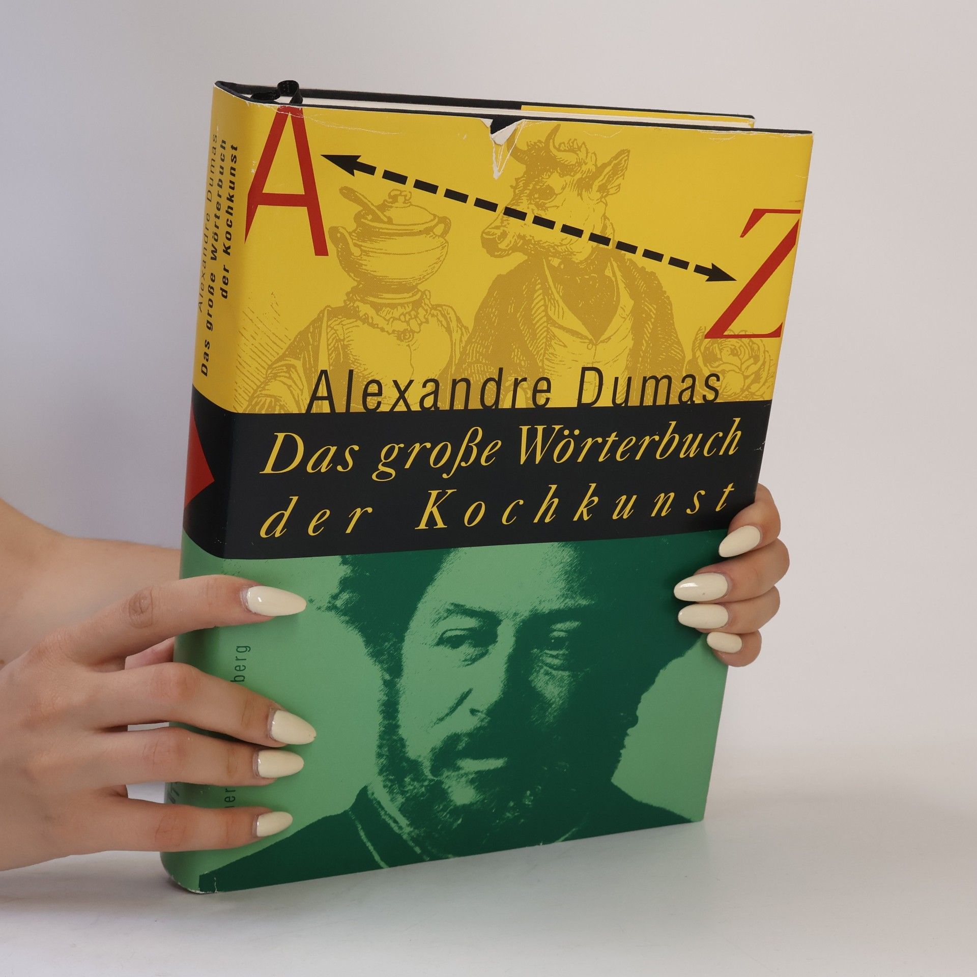 Alexandre Dumas starší Das große Wörterbuch der Kochkunst