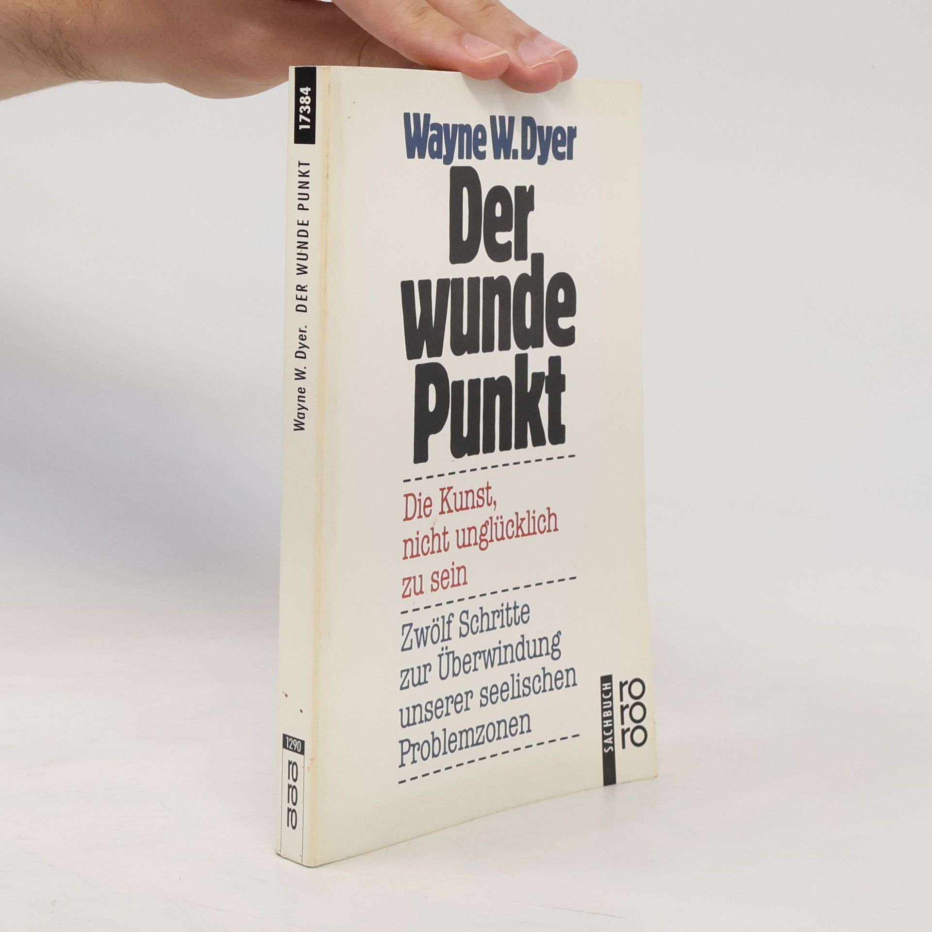 Wayne Dyer Der wunde Punkt