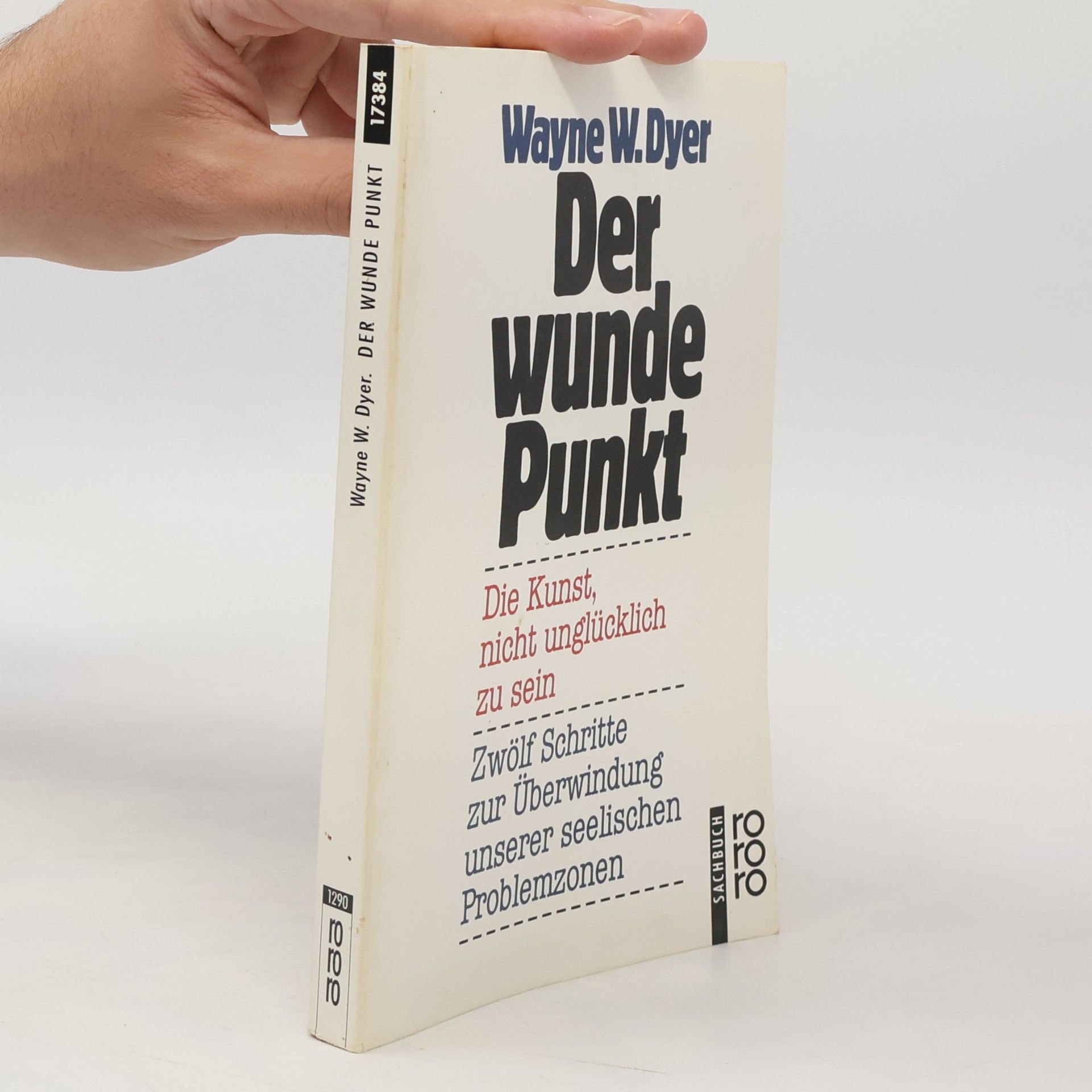 Wayne Dyer Der wunde Punkt