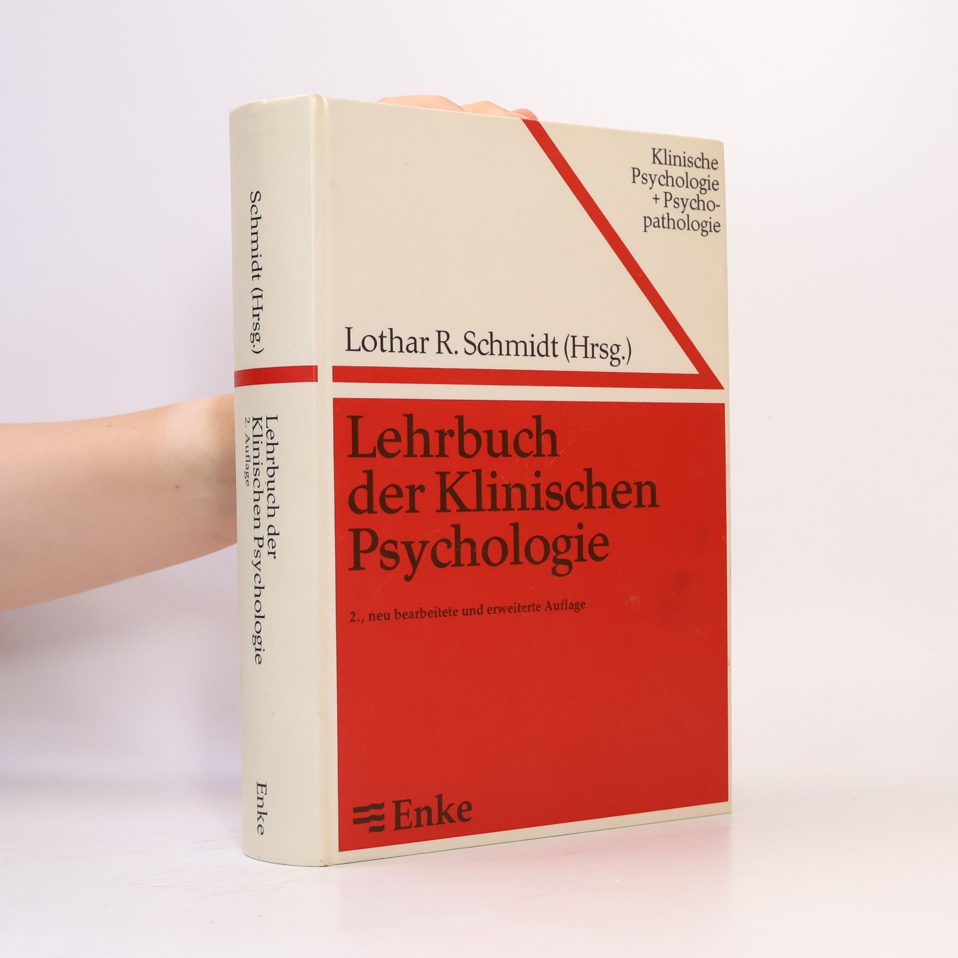 Lothar R. Schmidt Lehrbuch der klinischen Psychologie