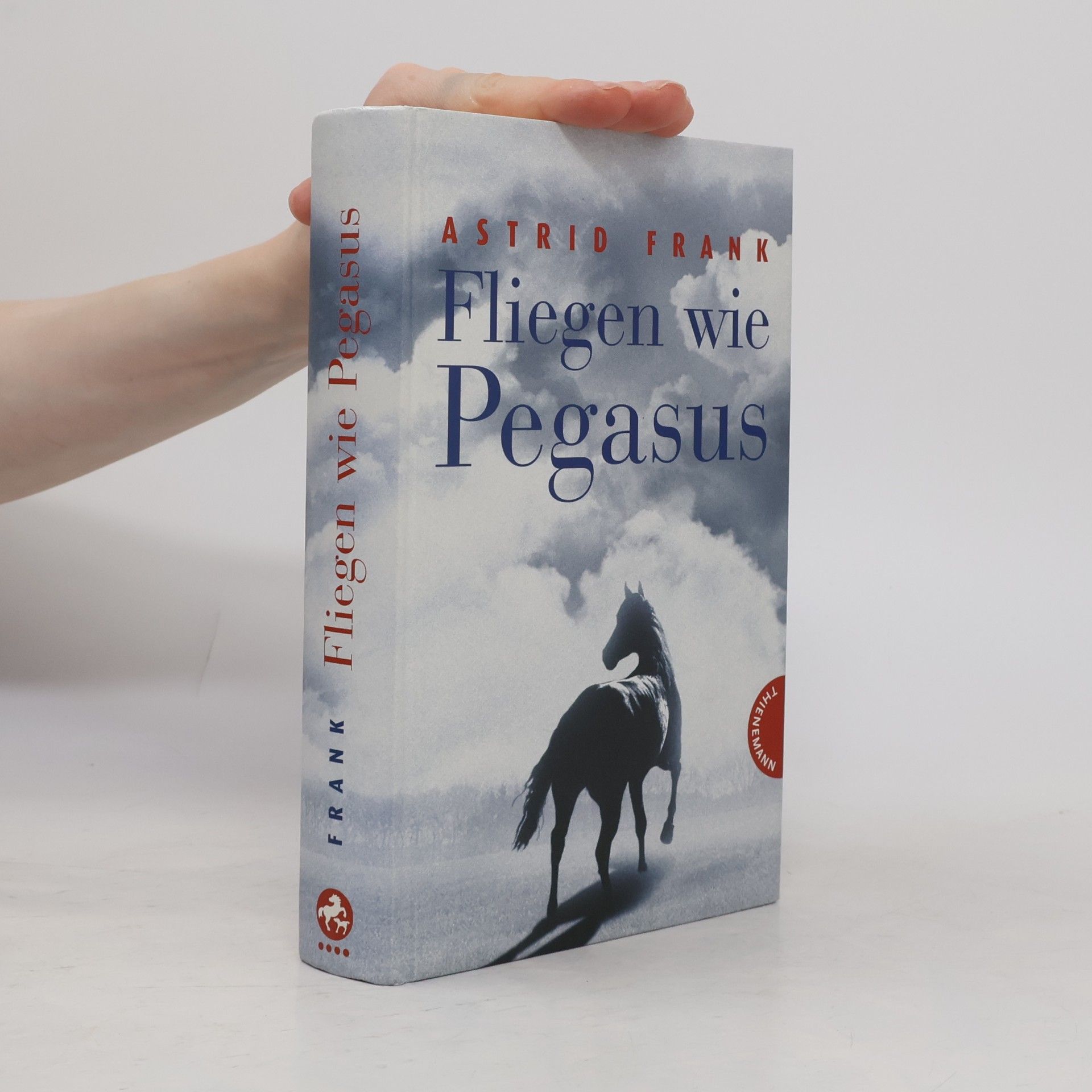 Astrid Frank Fliegen wie Pegasus