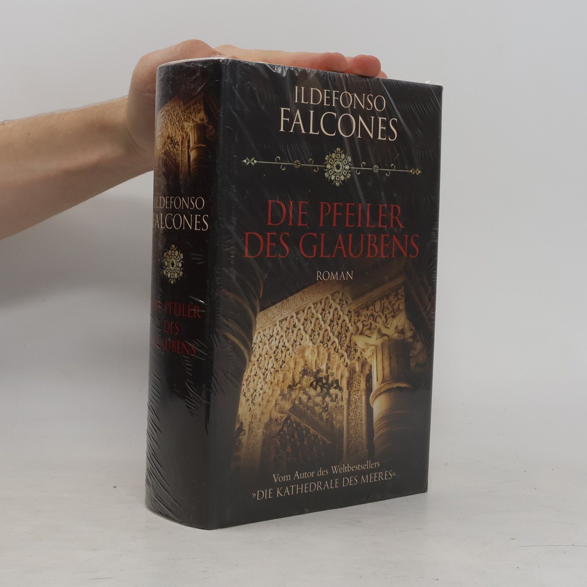Ildefonso Falcones Die Pfeiler des Glaubens