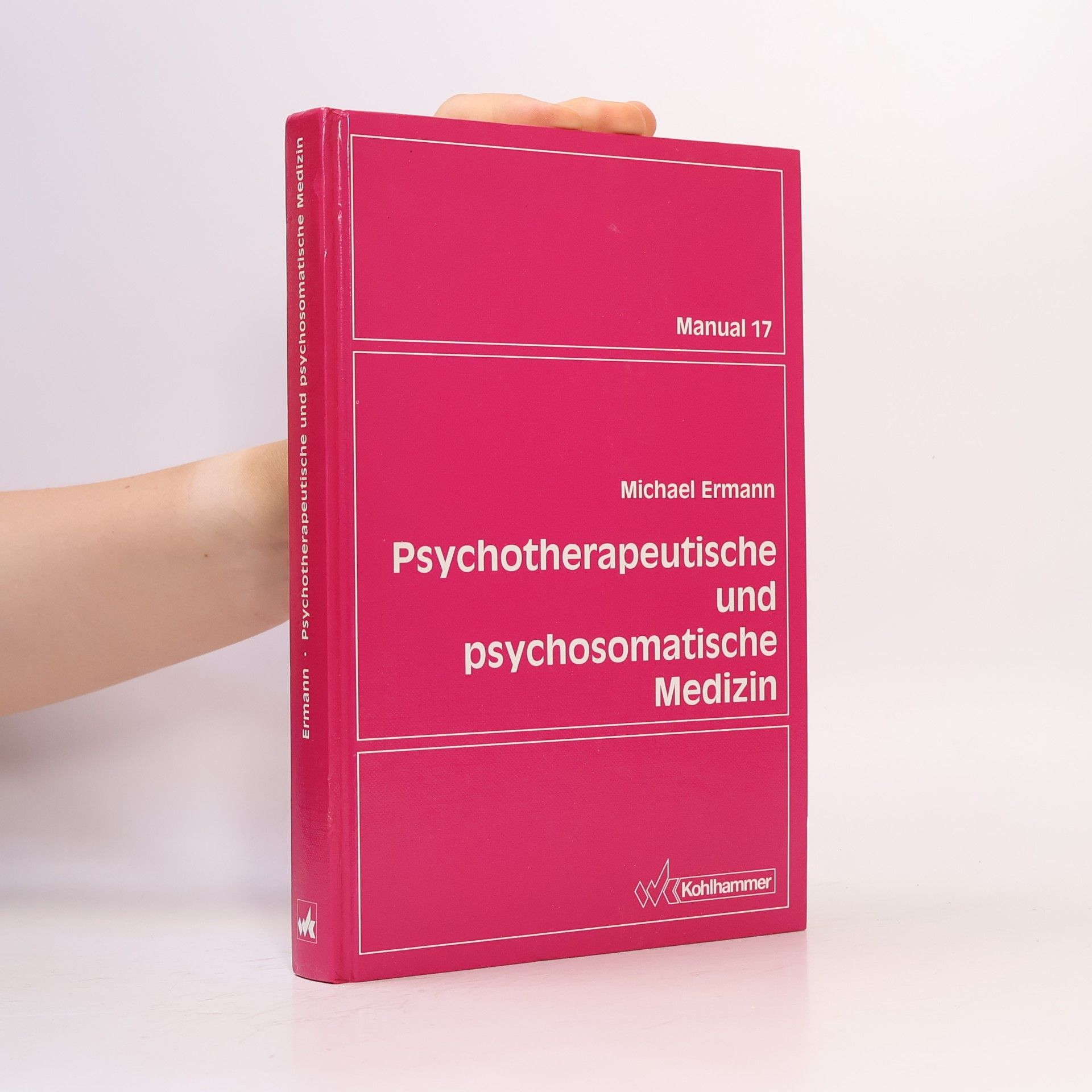 Michael Ermann Psychotherapeutische und psychosomatische Medizin