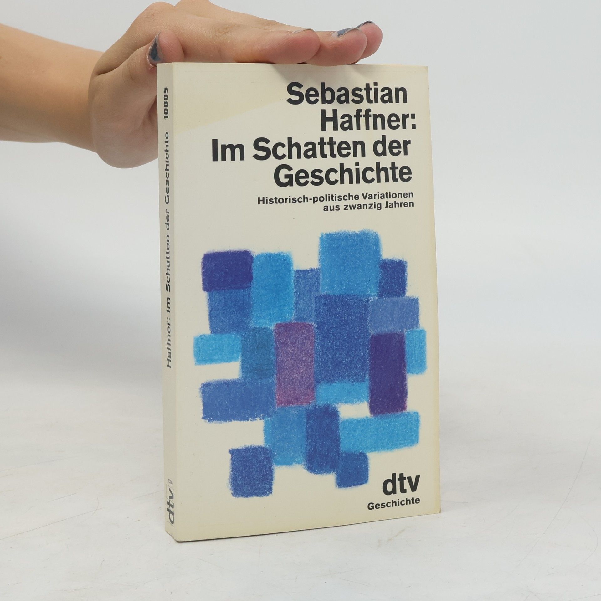 Sebastian Haffner Im Schatten der Geschichte