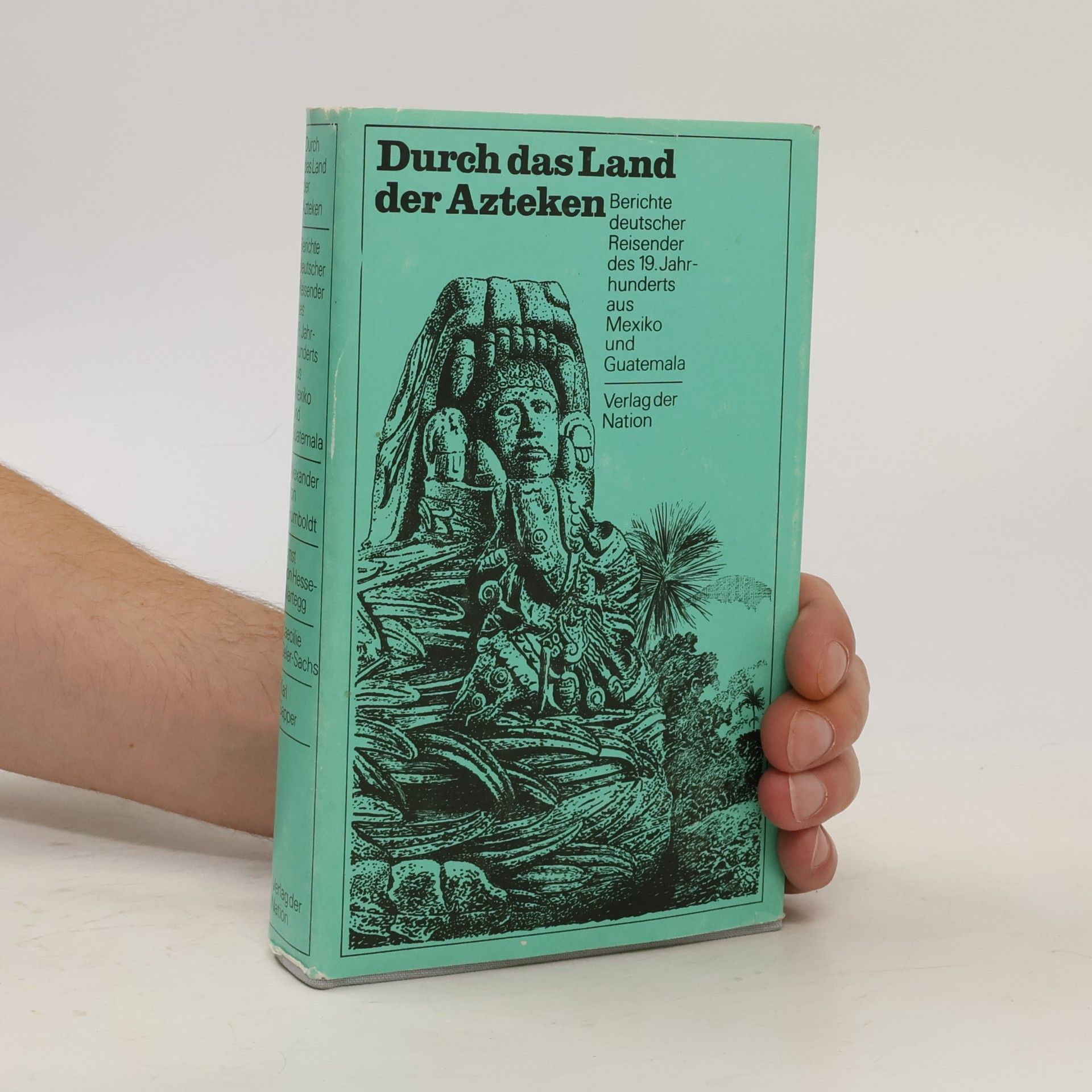 Autorenkollektiv Durch das Land der Azteken