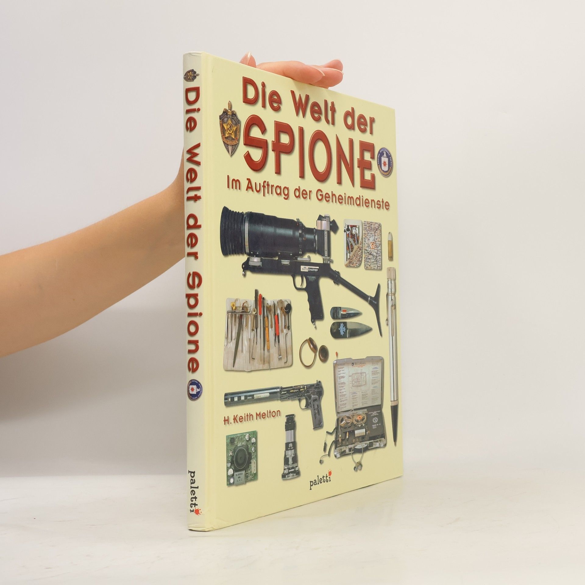 Keith Melton Die Welt der Spione