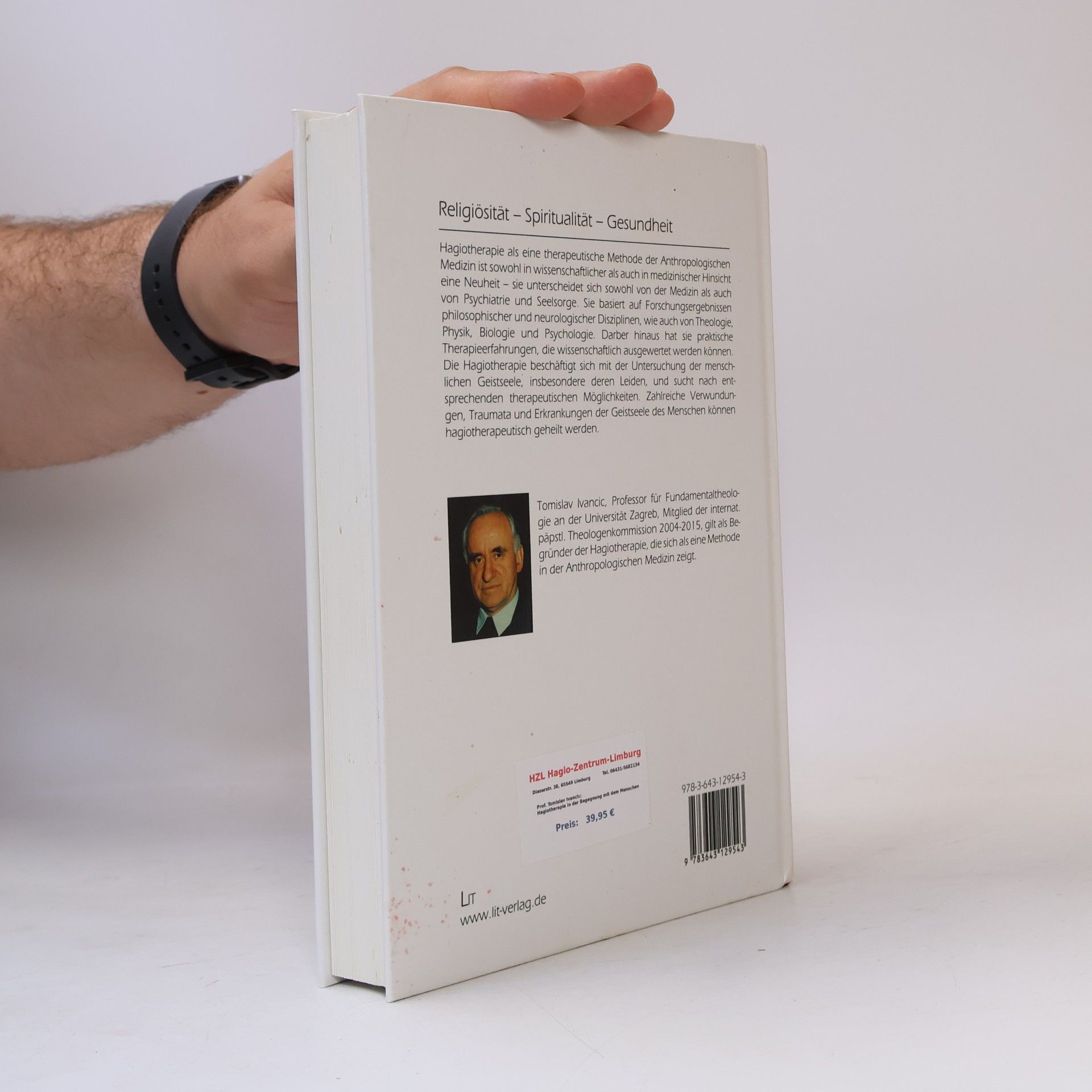 Tomislav Ivančić Hagiotherapie in der Begegnung mit dem Menschen