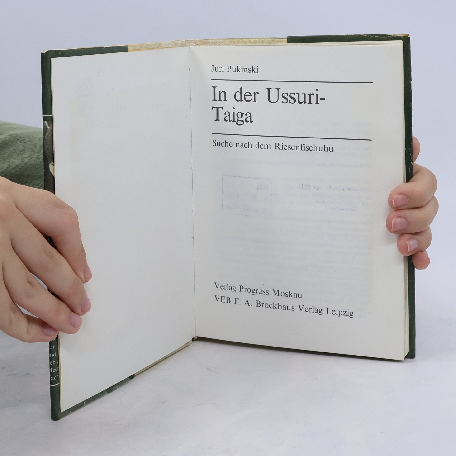 Autorenkollektiv In Der Ussuri-Taiga. Suche Nach Demm Risenfischuhu