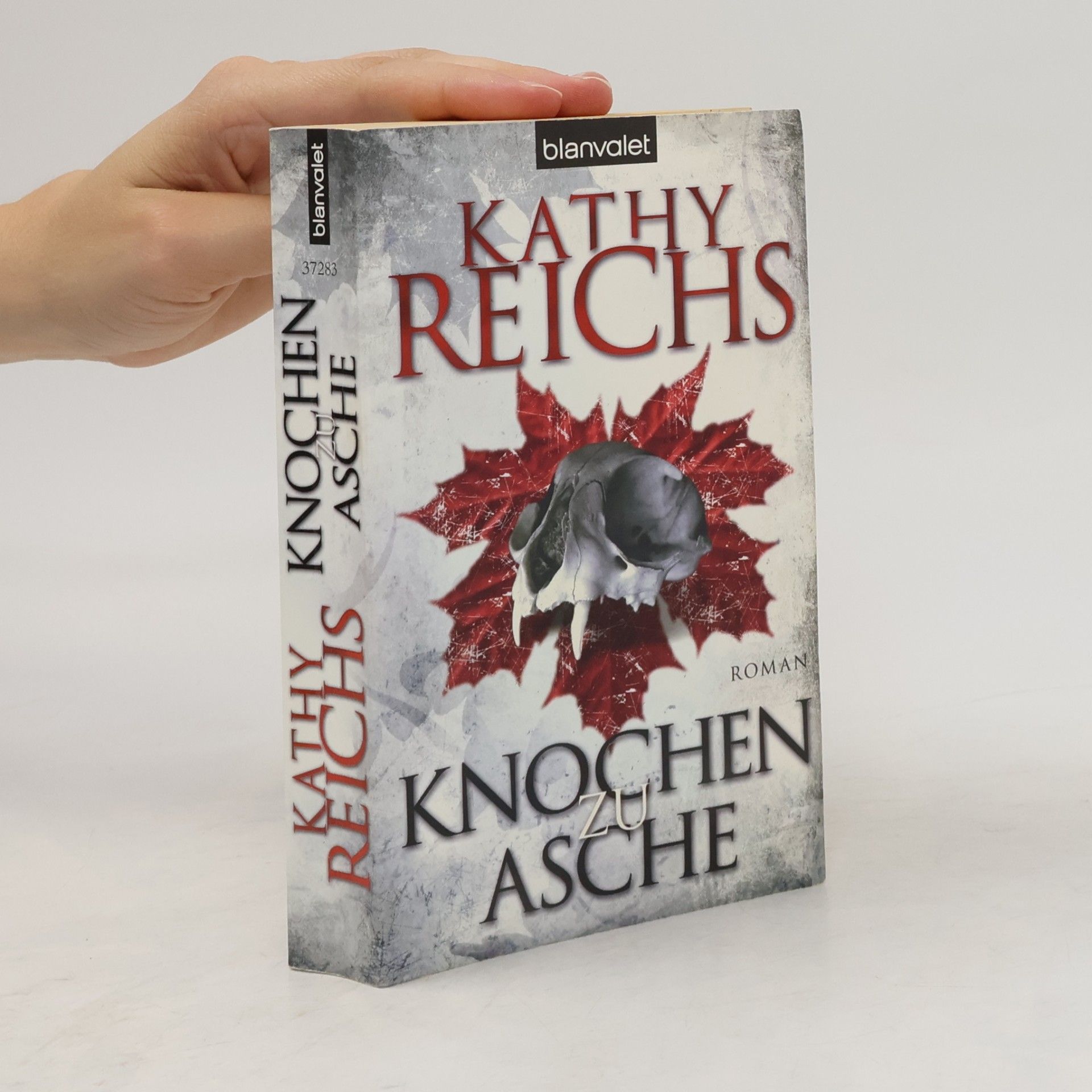 Kathy Reichs Knochen zu Asche