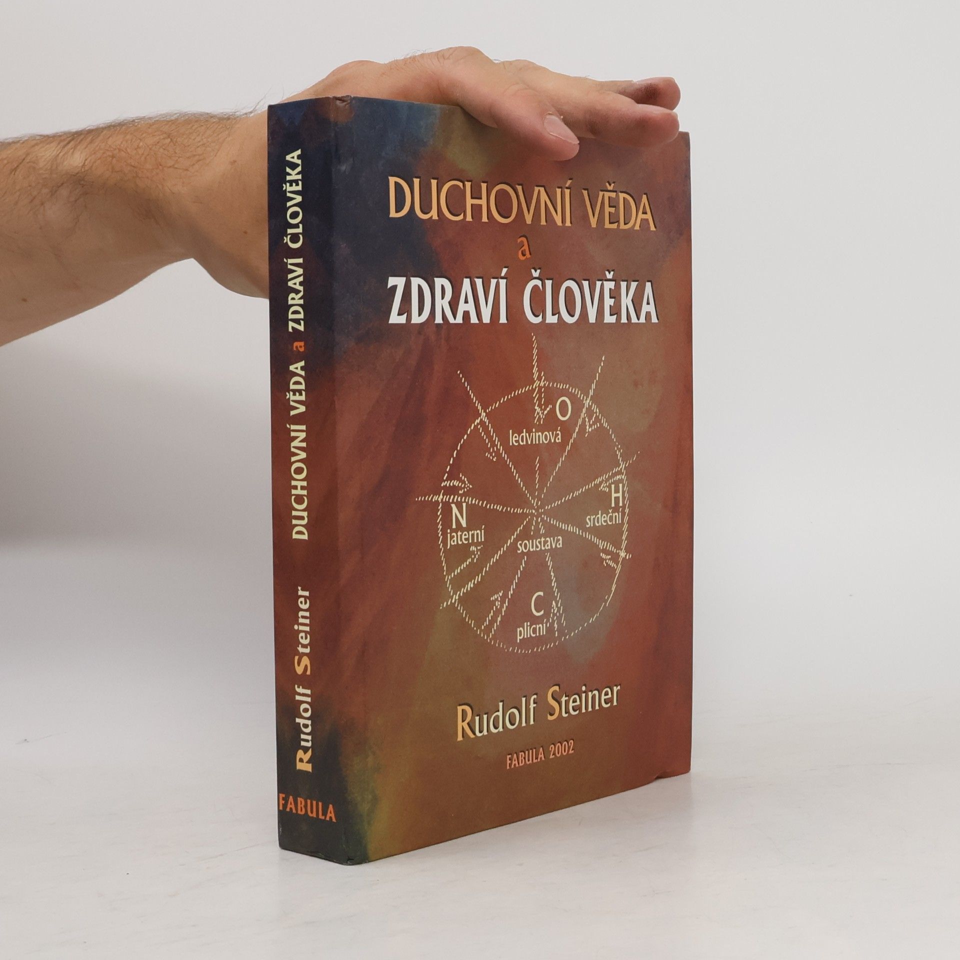Rudolf Steiner Duchovní věda a zdraví člověka