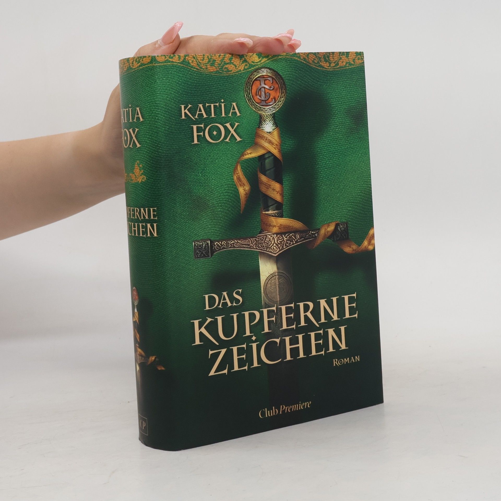 Katia Fox Das kupferne Zeichen