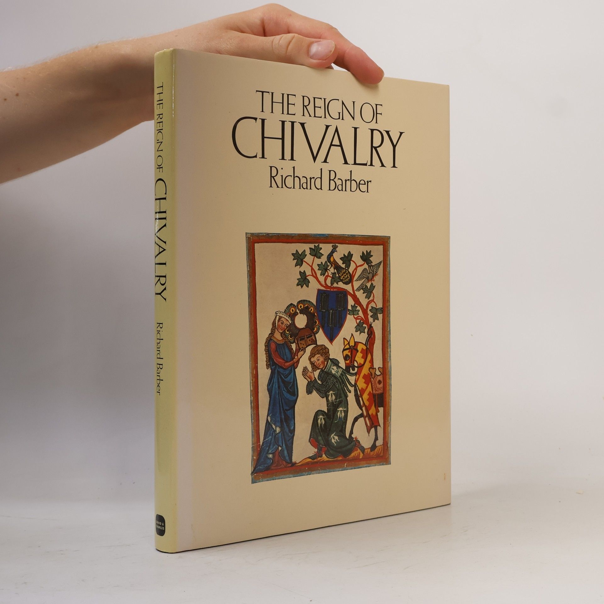 Richard Barber The Reign of Chivalry