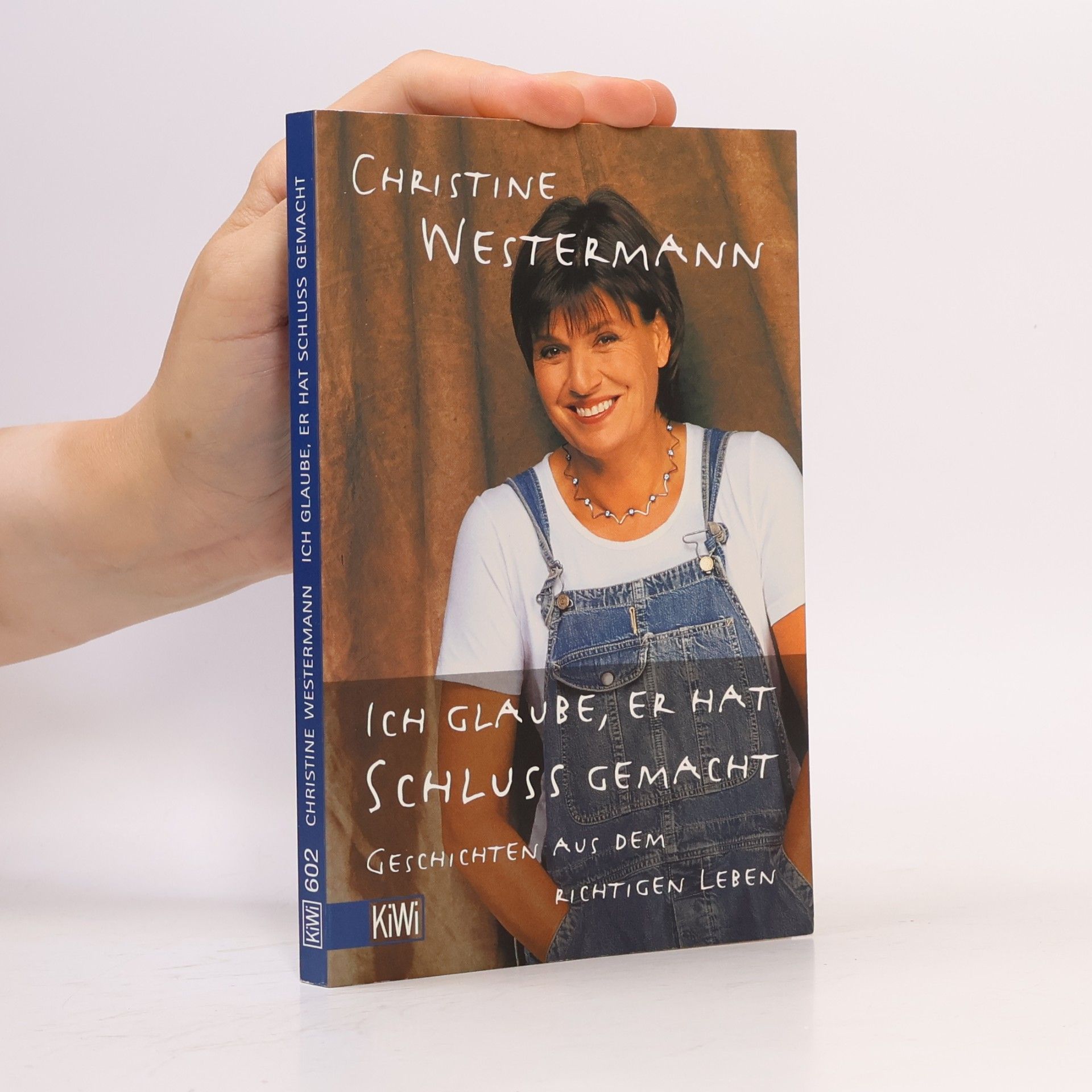 Christine Westermann Ich glaube, er hat Schluss gemacht