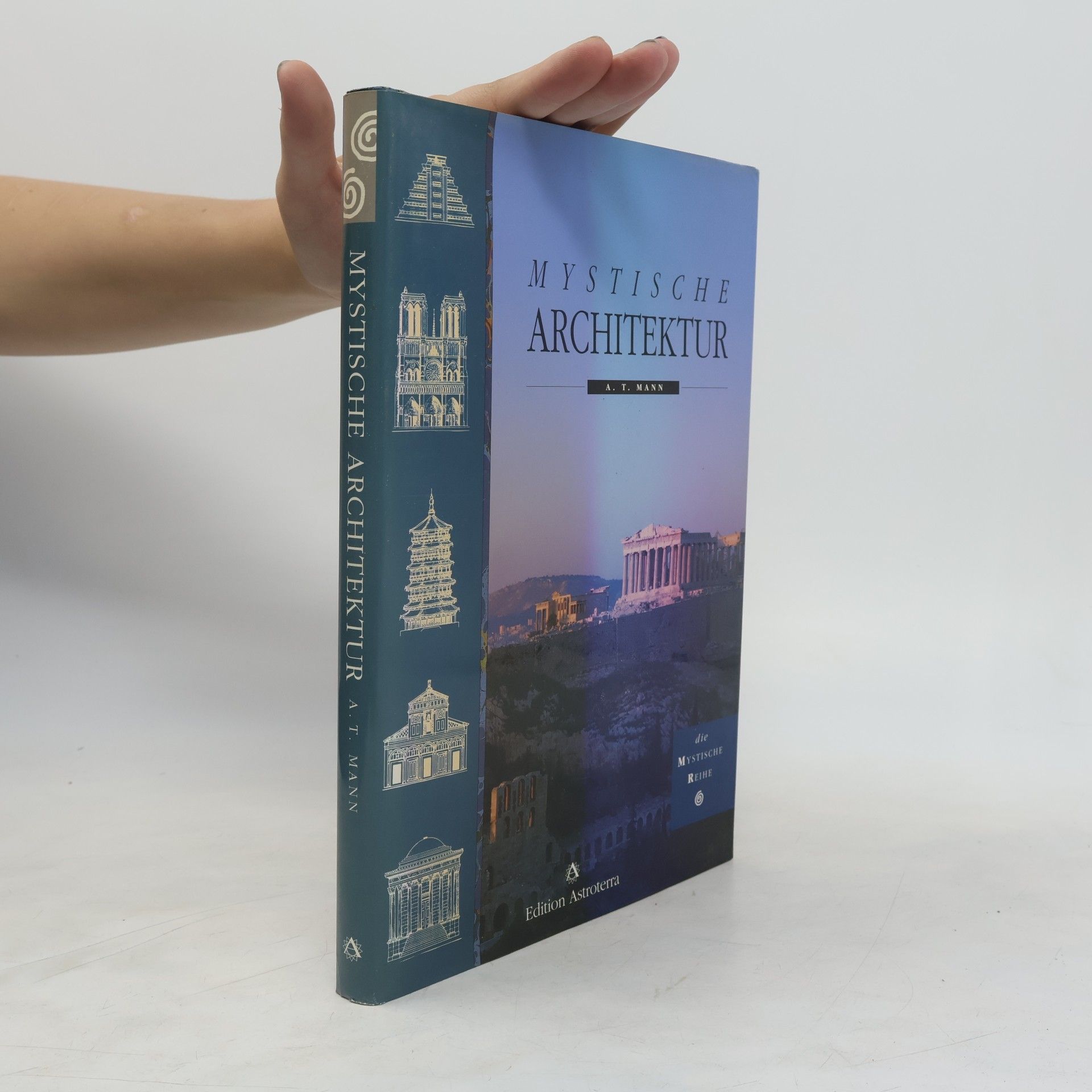 A. T. Mann Mystische Architektur