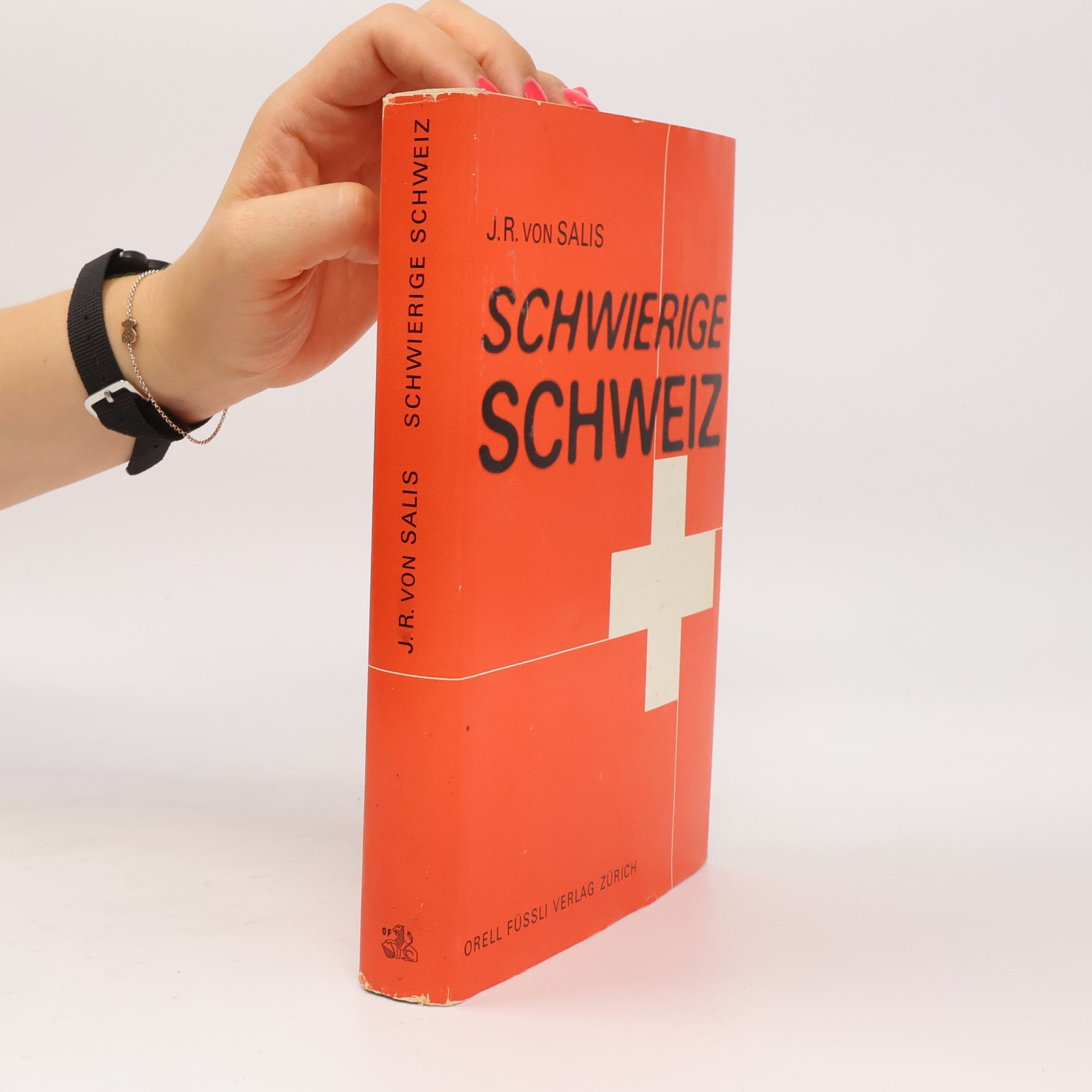 J. R. von Salis Schwierige Schweiz