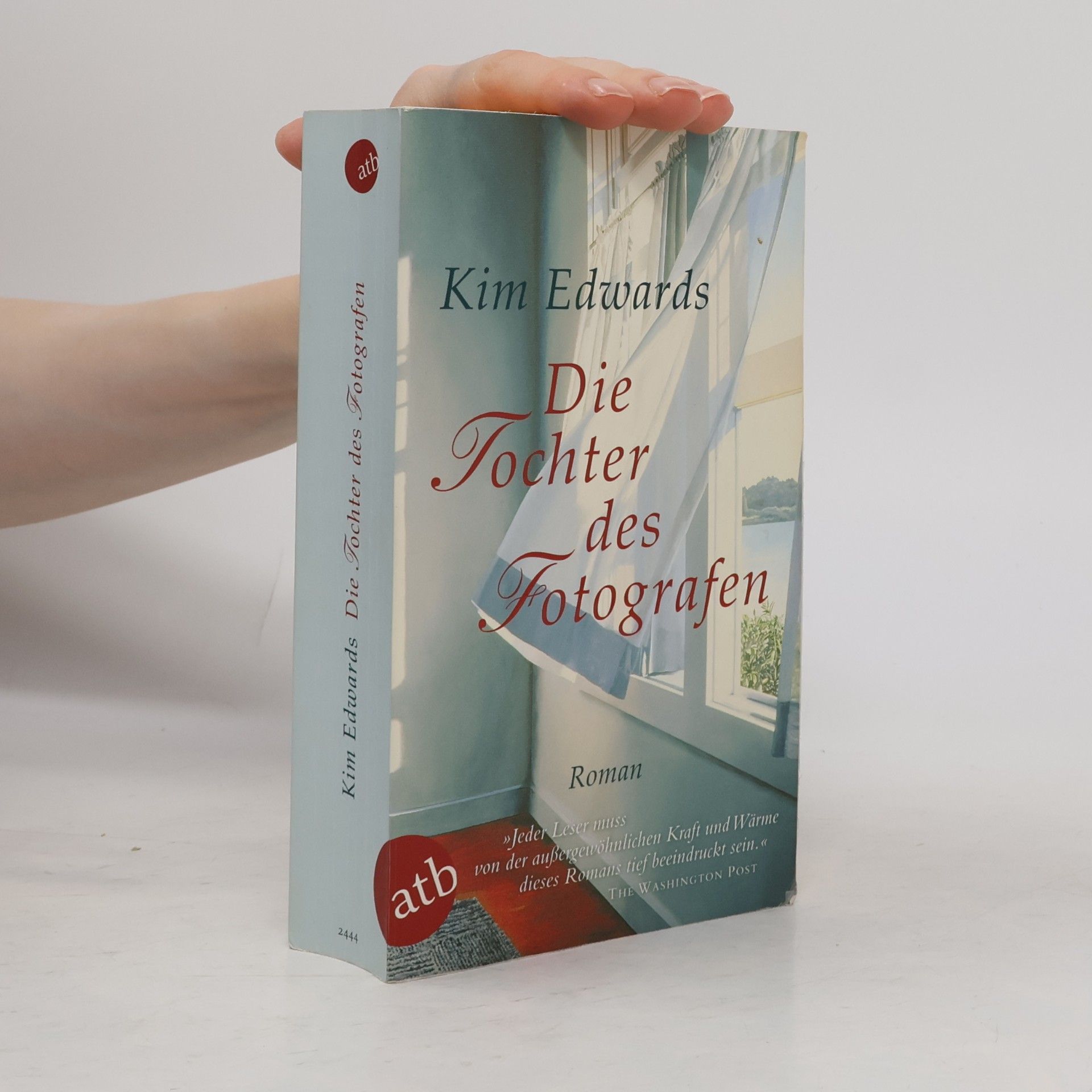 Kim Edwards Die Tochter des Fotografen