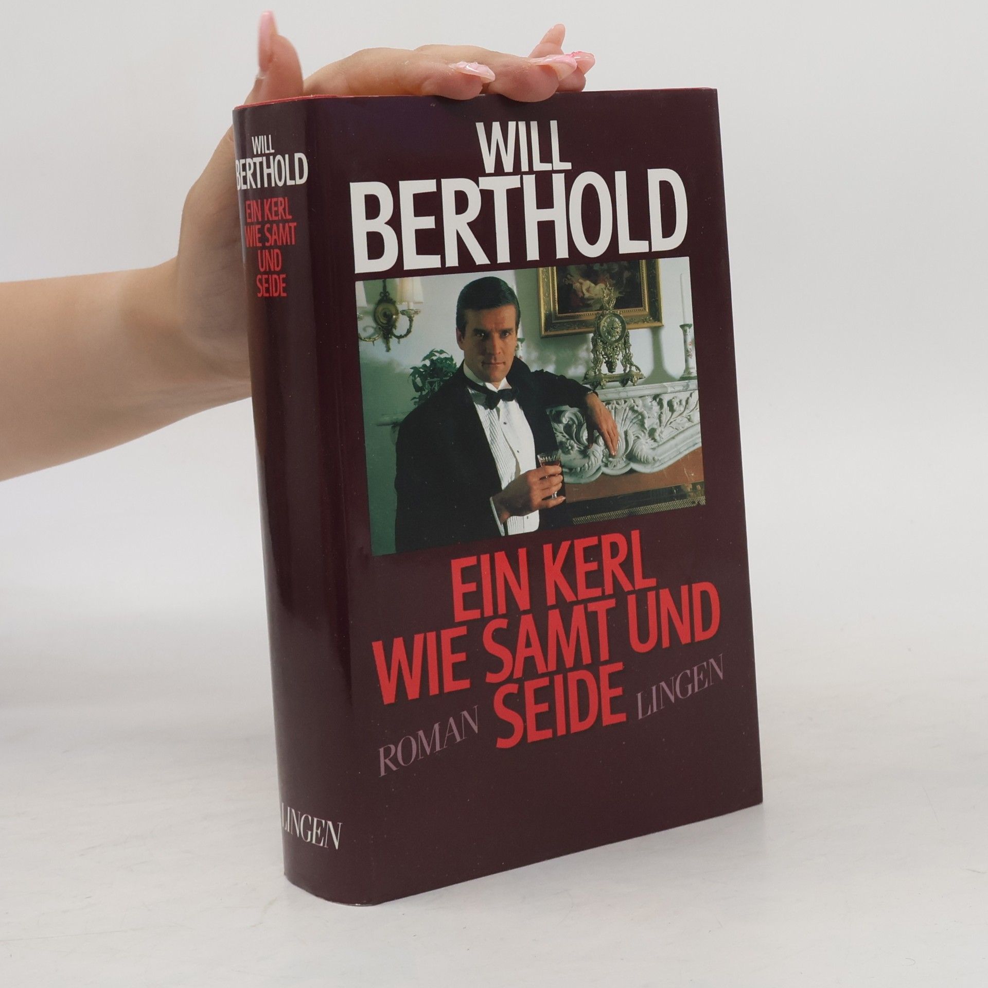 Will Berthold Ein Kerl wie Samt und Seide