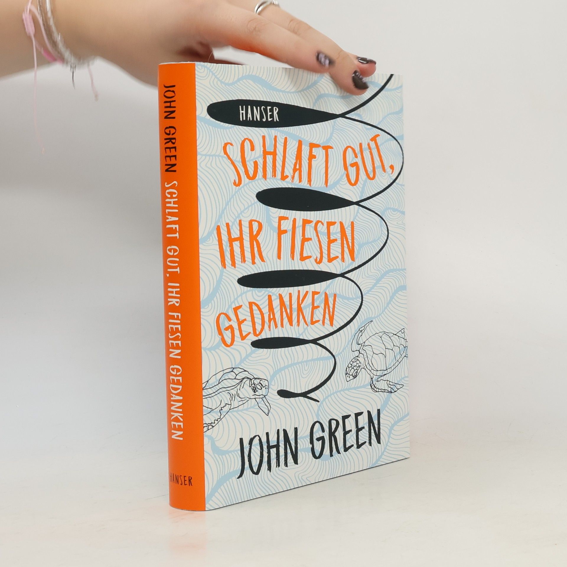 John Green Schlaft gut, Ihr fiesen gedanken