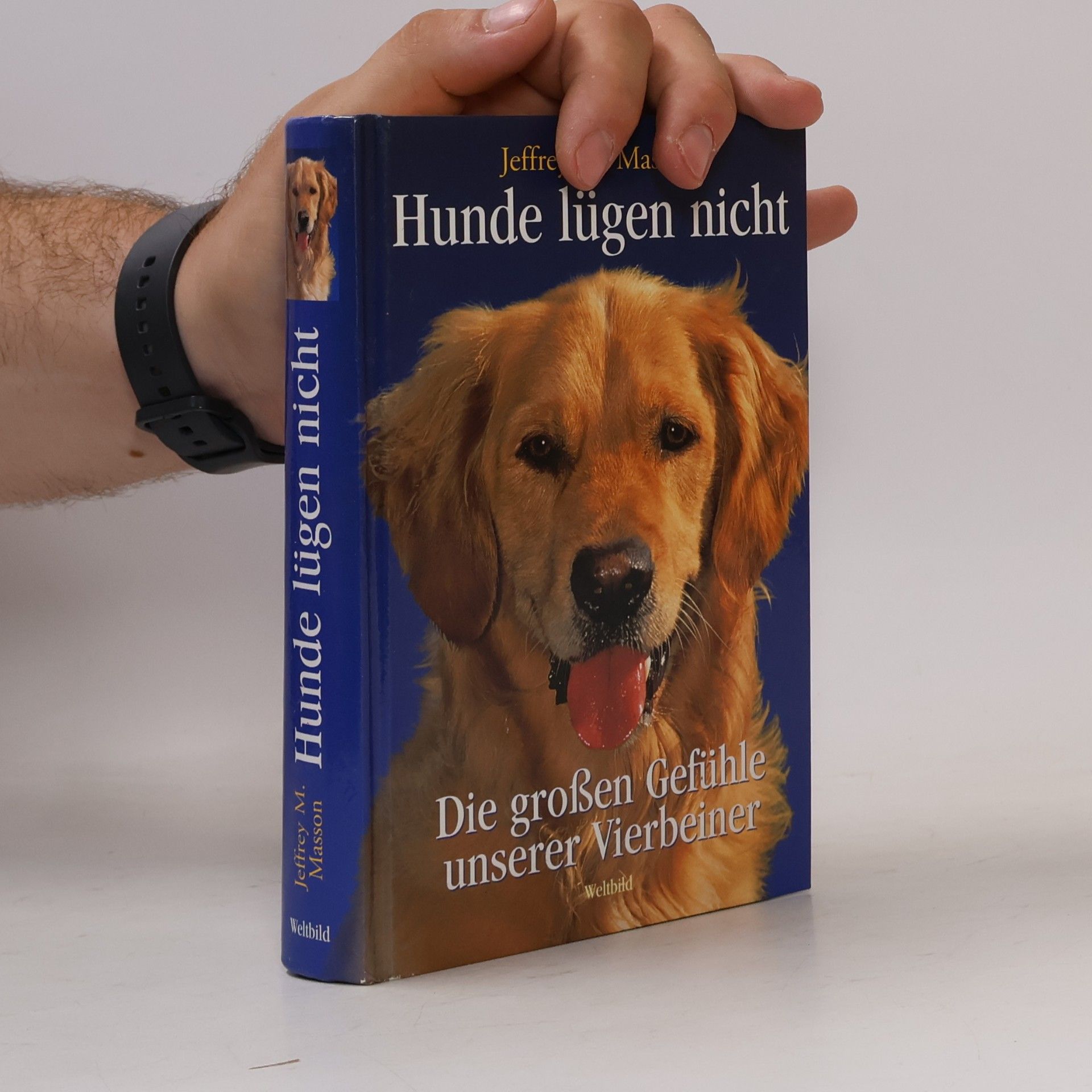 J. Moussaieff Masson Hunde lügen nicht