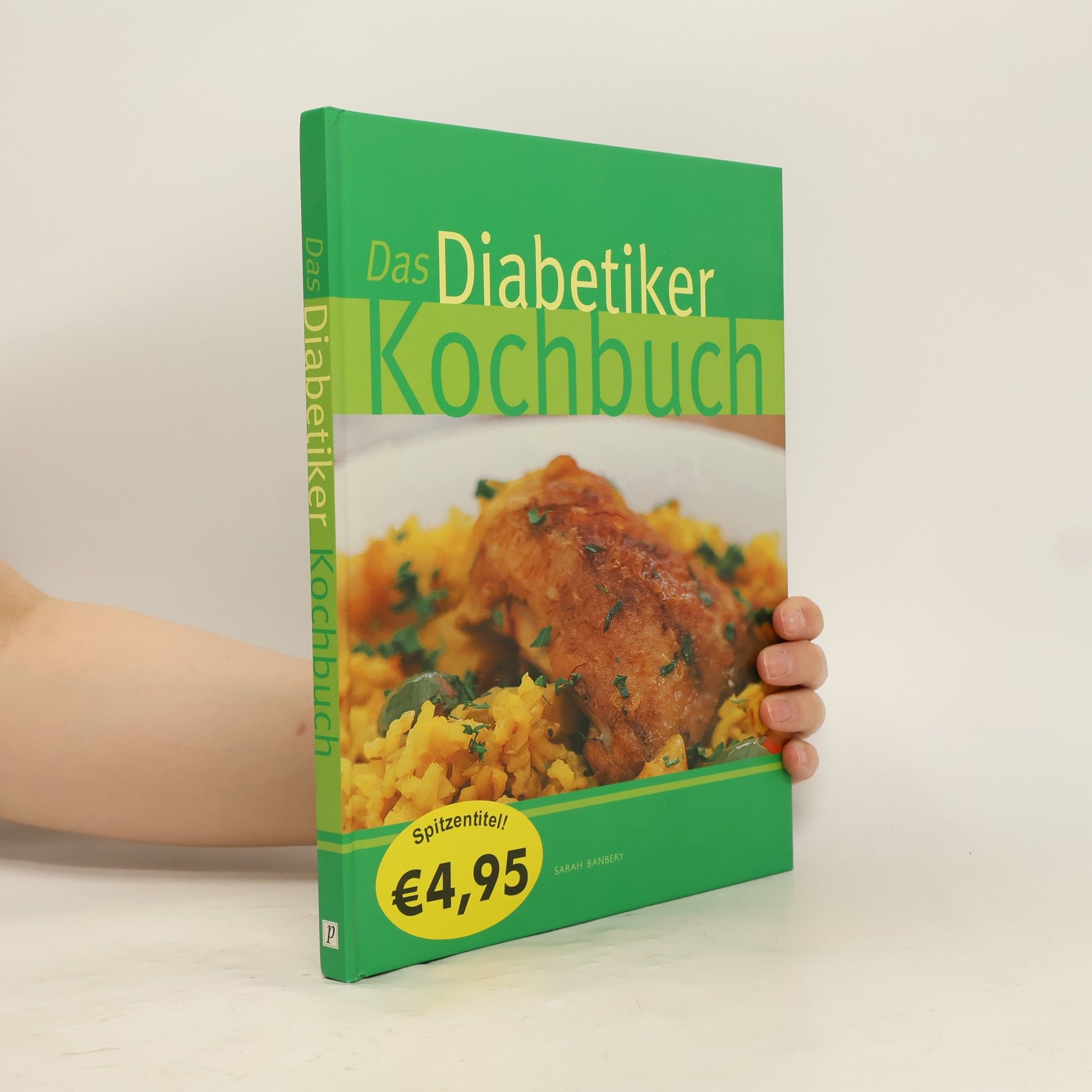 Sarah Banbery Das Diabetiker-Kochbuch