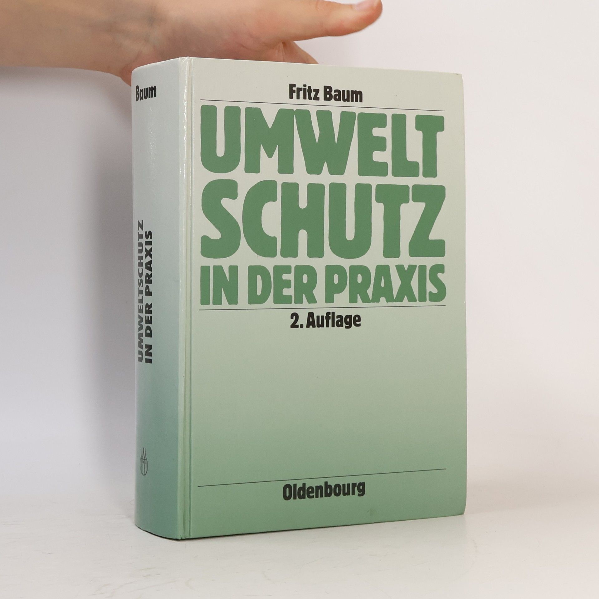 Fritz Baum Umweltschutz in der Praxis