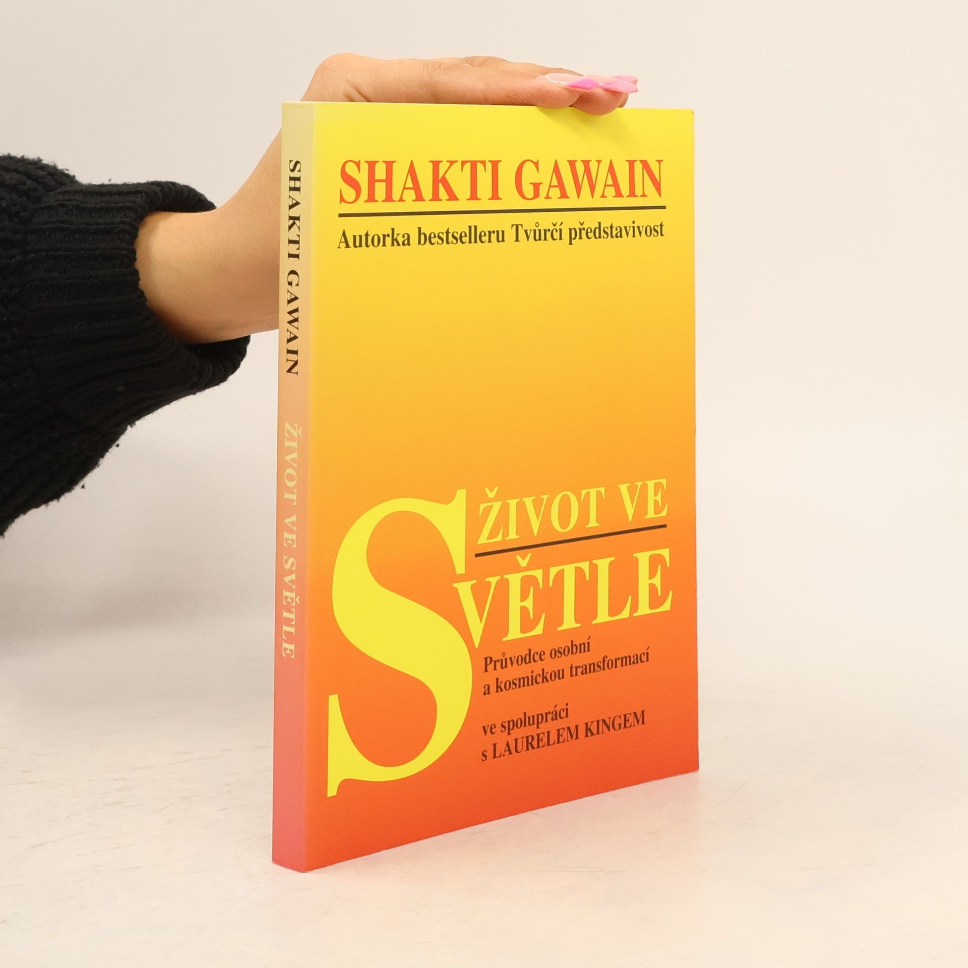 Shakti Gawain Život ve světle