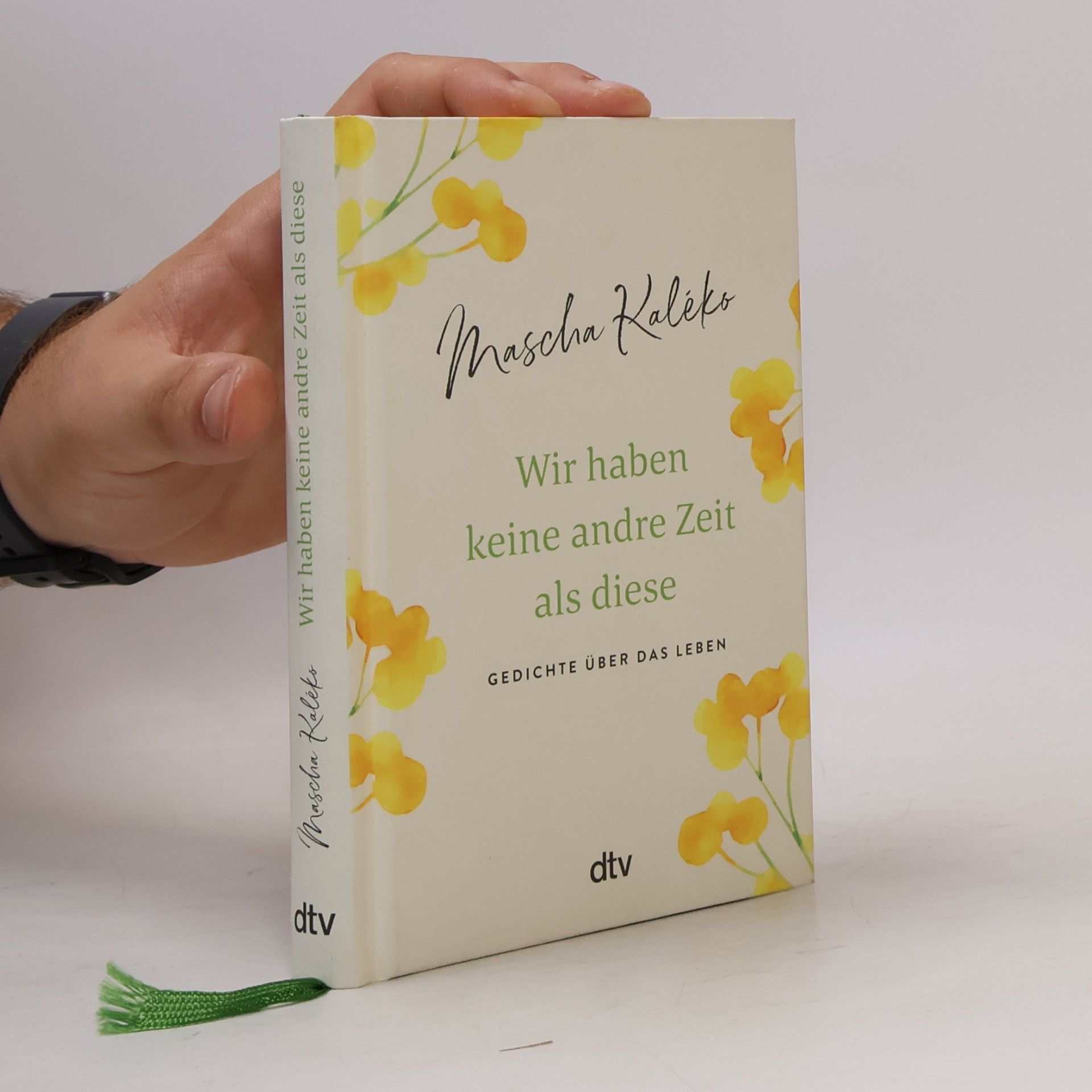 Mascha Kaléko Wir haben keine andre Zeit als diese