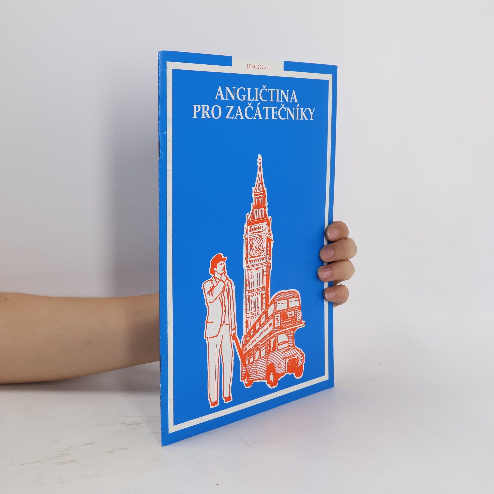 Auteurscollectief Angličtina pro začátečníky. Lekce 29 a 30