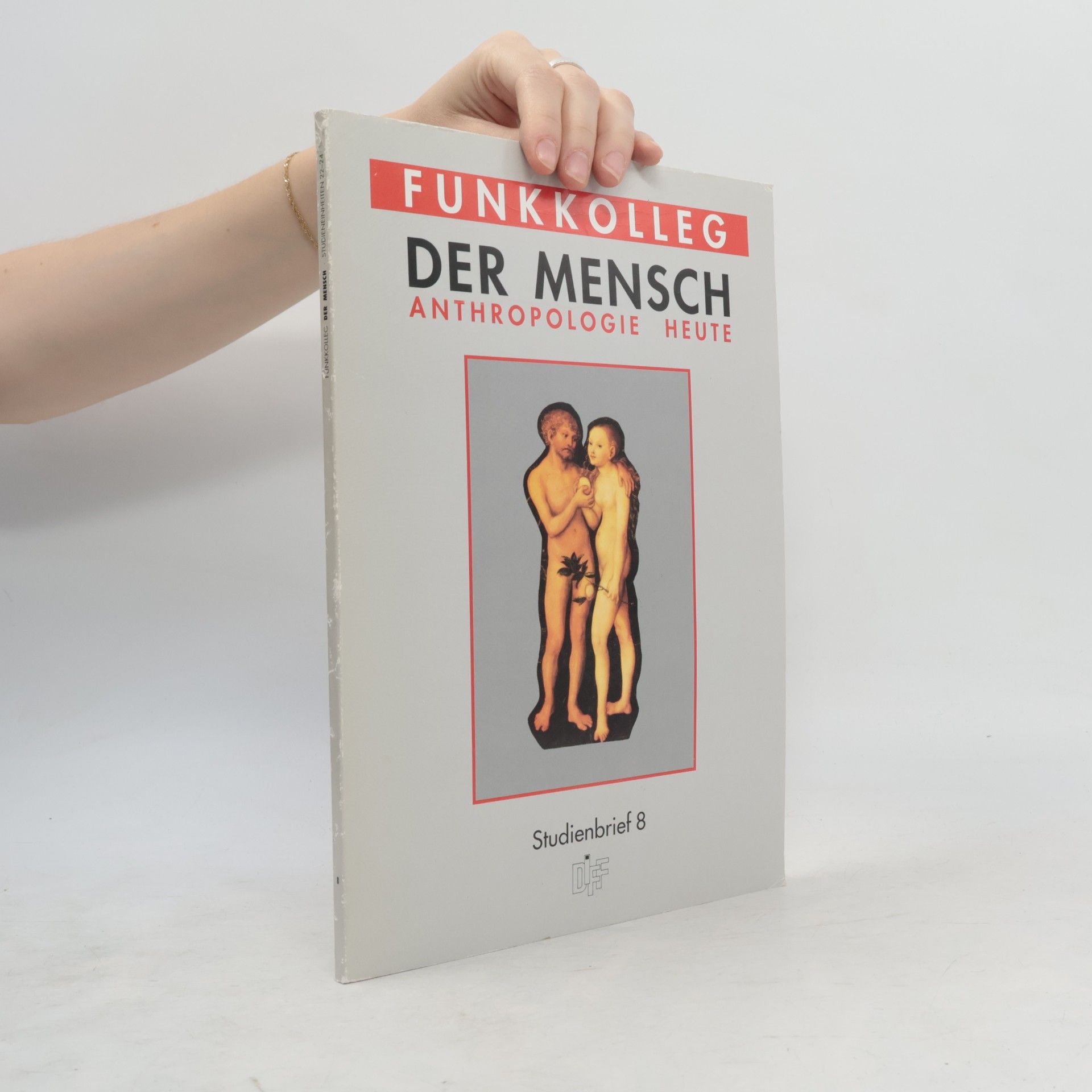 AA.VV. Funkkolleg. Der Mensch. Anthropologie heute