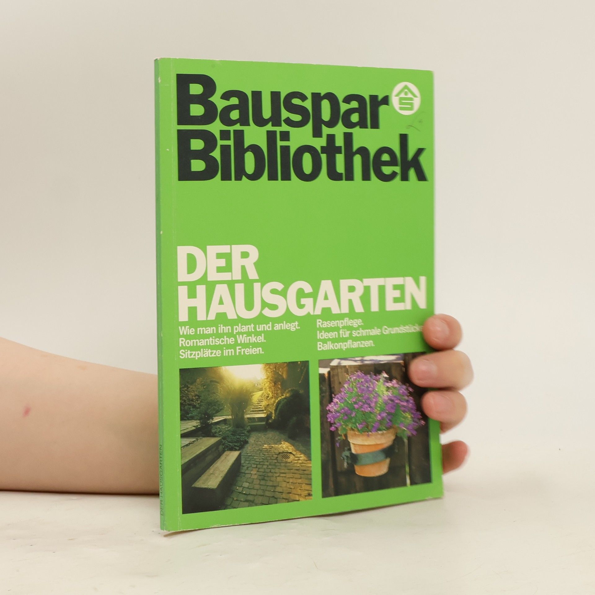 kolektiv Bauspar Bibliothek. Der Hausgarten