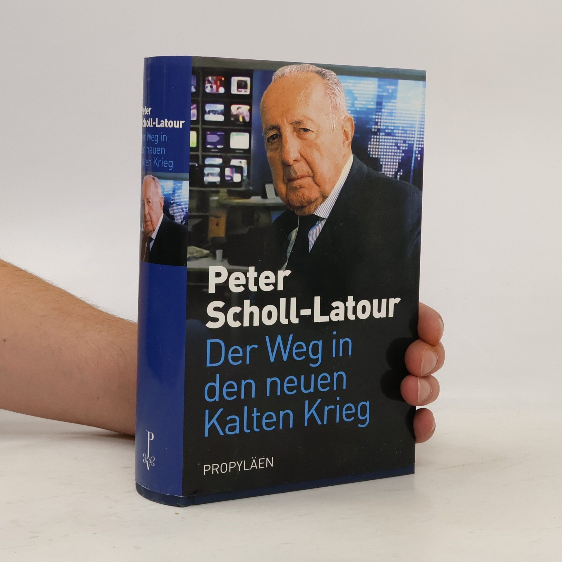 Peter Scholl-Latour Der Weg in den neuen Kalten Krieg